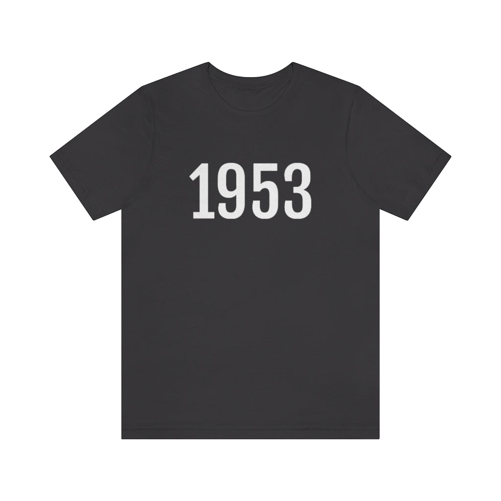 Dark Grey T-Shirt 1953 Tee Shirt with Numbers On Them for Numbered T-Shirt Outfit Numerology Aesthetic Petrova Designs