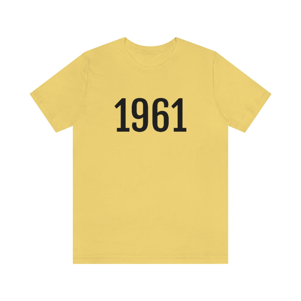 Yellow T-Shirt 1961 Tee Shirt with Numbers On Them for Numbered T-Shirt Outfit Numerology Aesthetic Petrova Designs