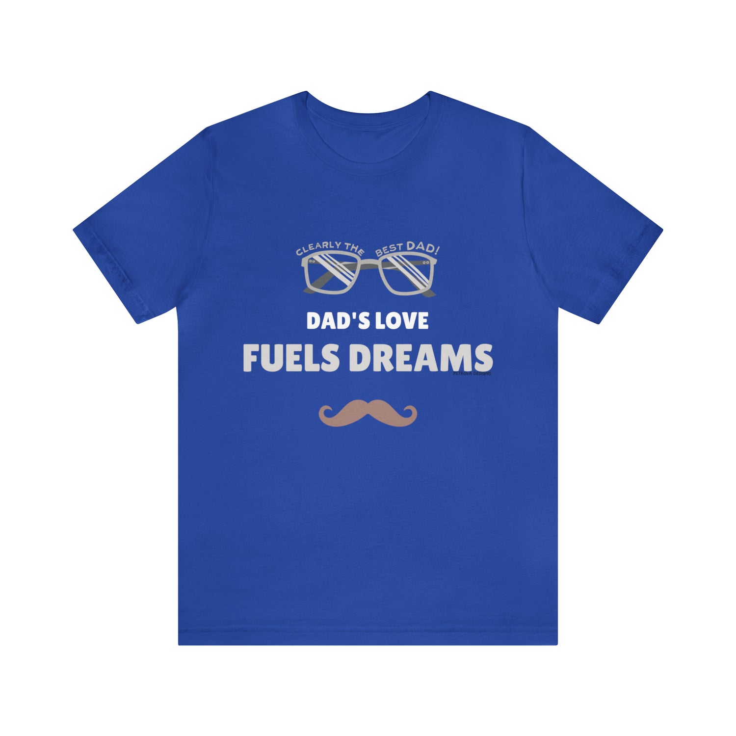 T-Shirt Father's Day Tee Tshirt Design Gift for Dad Short Sleeved Shirt Petrova Designs