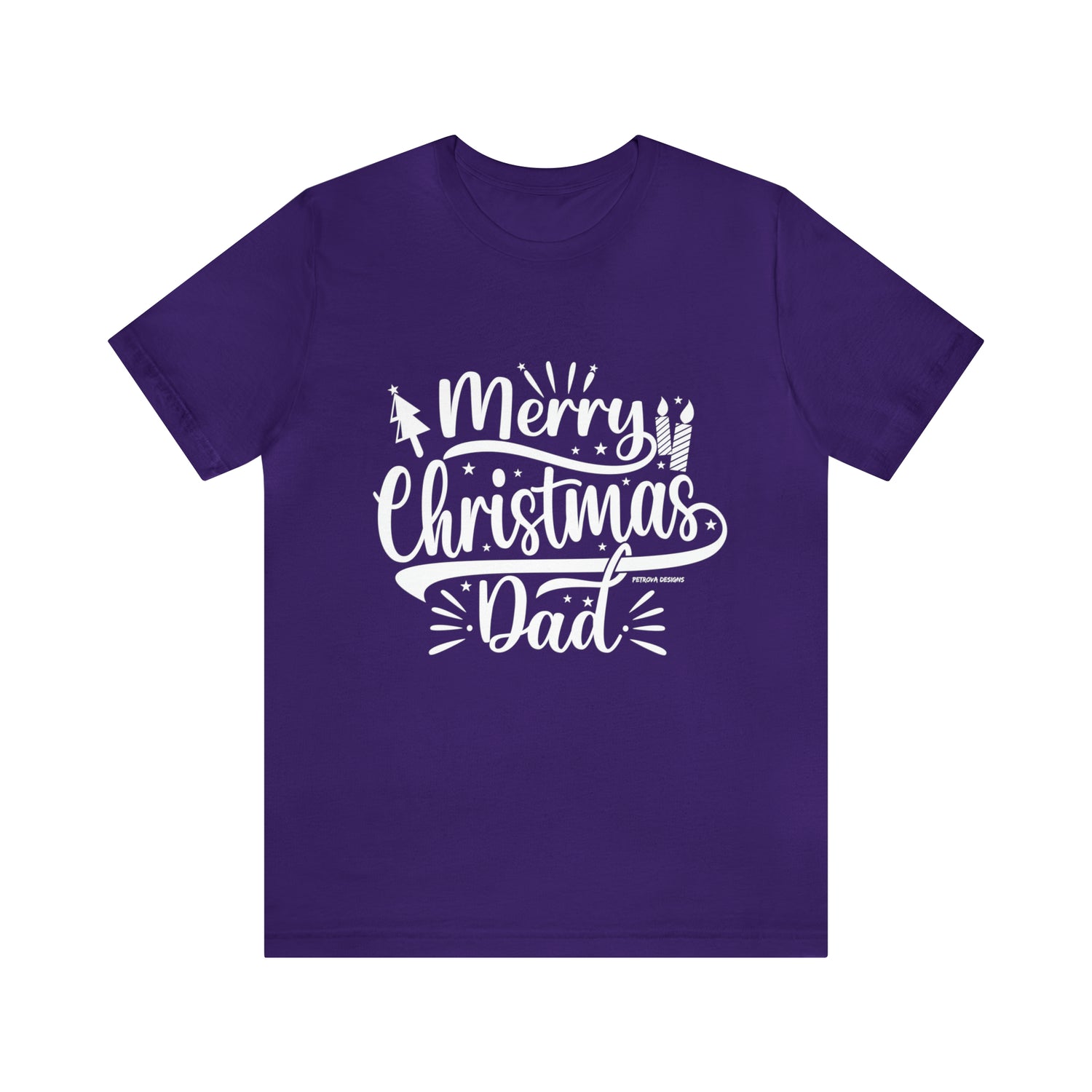 T-Shirt Christmas Gift for Dad Tshirt Design Gift for Dad Short Sleeved Shirt Christmas Petrova Designs