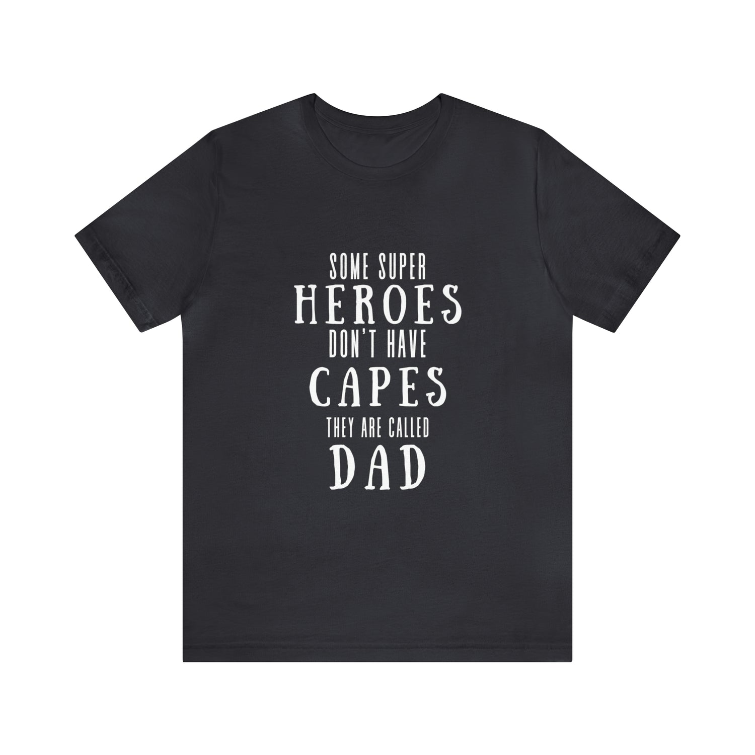 T-Shirt Fathers Day Shirt Tshirt Design Gift for Dad Father's Gift Short Sleeved Shirt Petrova Designs