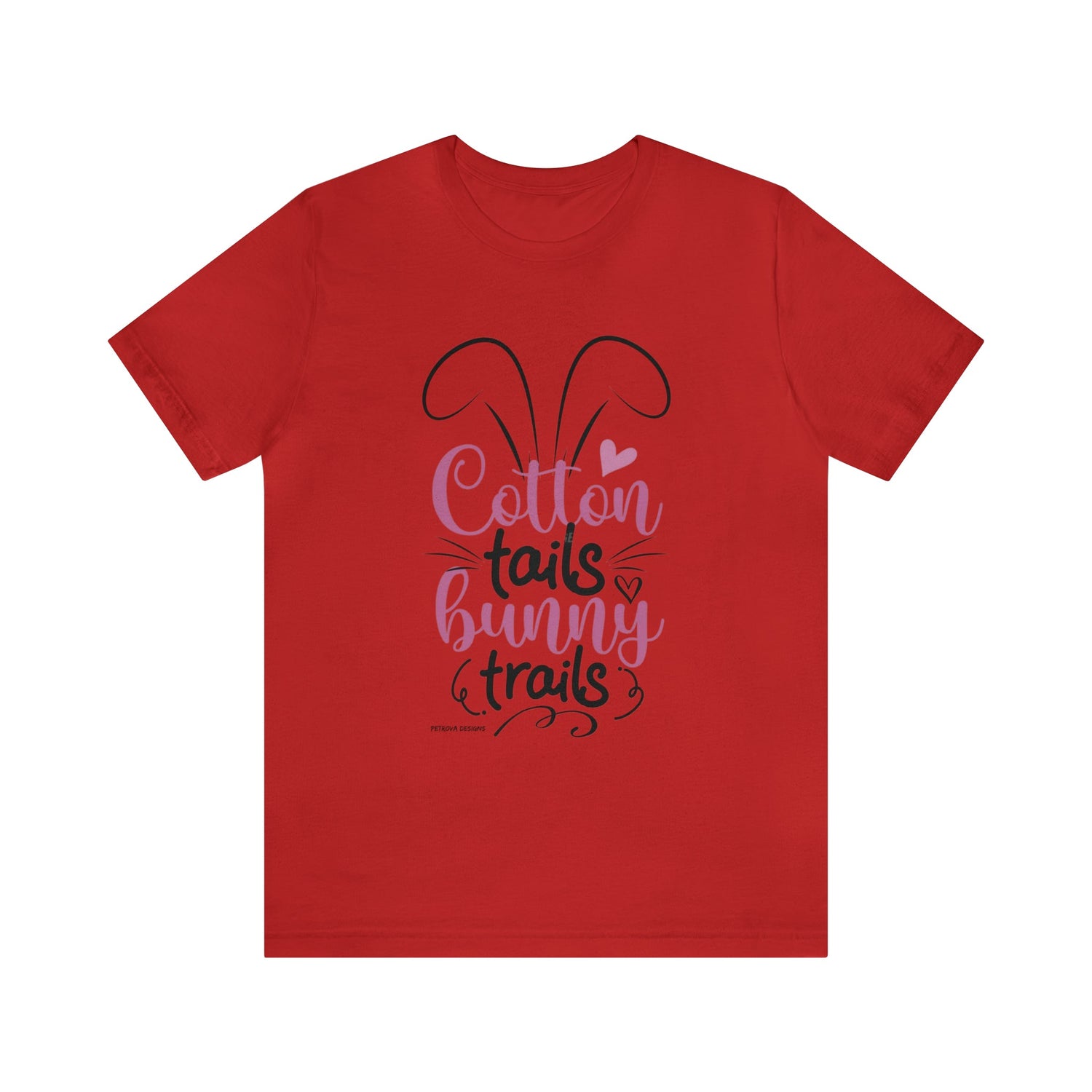 T-Shirt Easter Text Shirt for Men & Women Black Bella Canvas Shirts for Tshirt Outfit Aesthetic Bunny Ears Petrova Designs