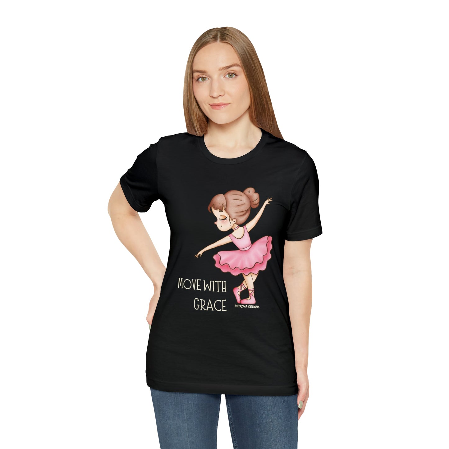 T-Shirt Graphic Tees Men's and Women's Bella Canvas Shirts for Black Tshirt Outfit Ballerina Dancer Petrova Designs