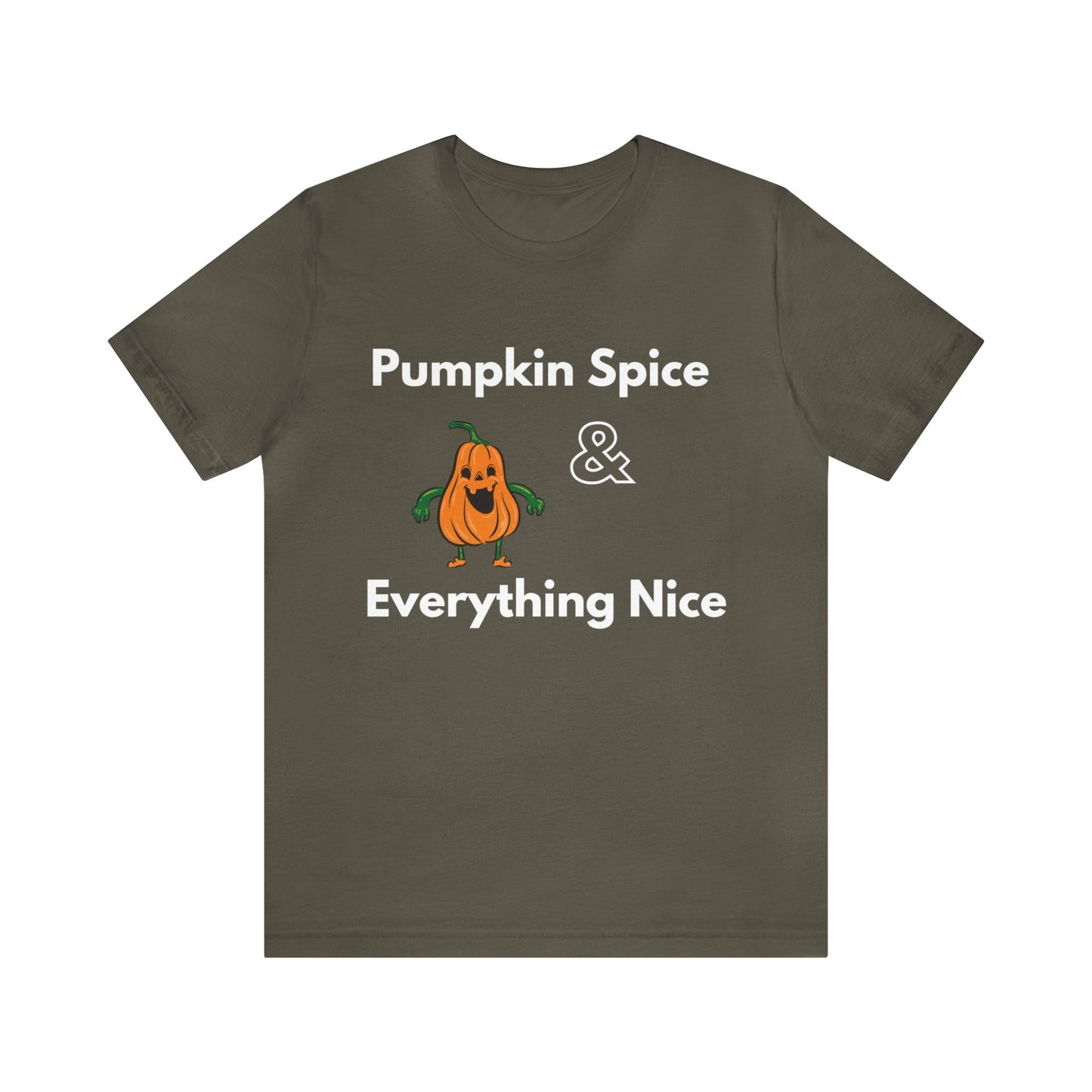 Army T-Shirt Text Shirt for Men & Women Black Bella Canvas Shirts for Tshirt Outfit Aesthetic Fall Pumpkin Spice Petrova Designs