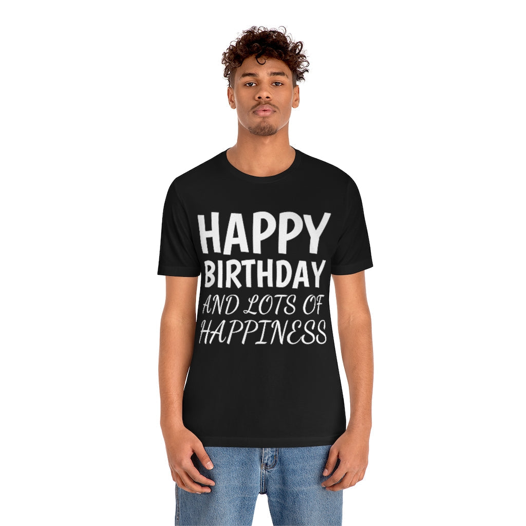 T-Shirt Text Shirt for Men & Women Black Bella Canvas Shirts for Tshirt Outfit Aesthetic Happy Birthday Petrova Designs
