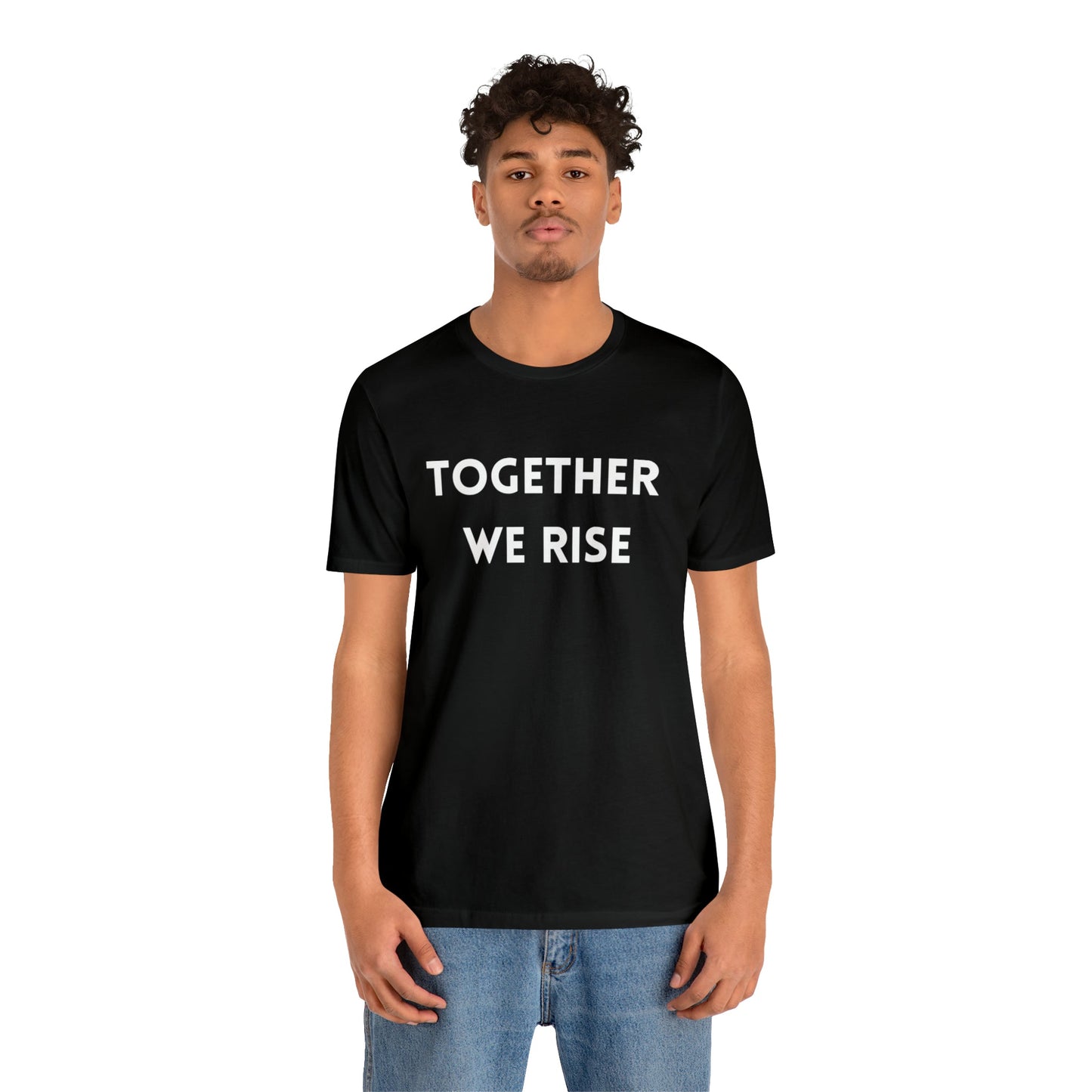 T-Shirt Text Shirt for Men & Women Black Bella Canvas Shirts for Tshirt Outfit Aesthetic Together Teamwork Team Petrova Designs