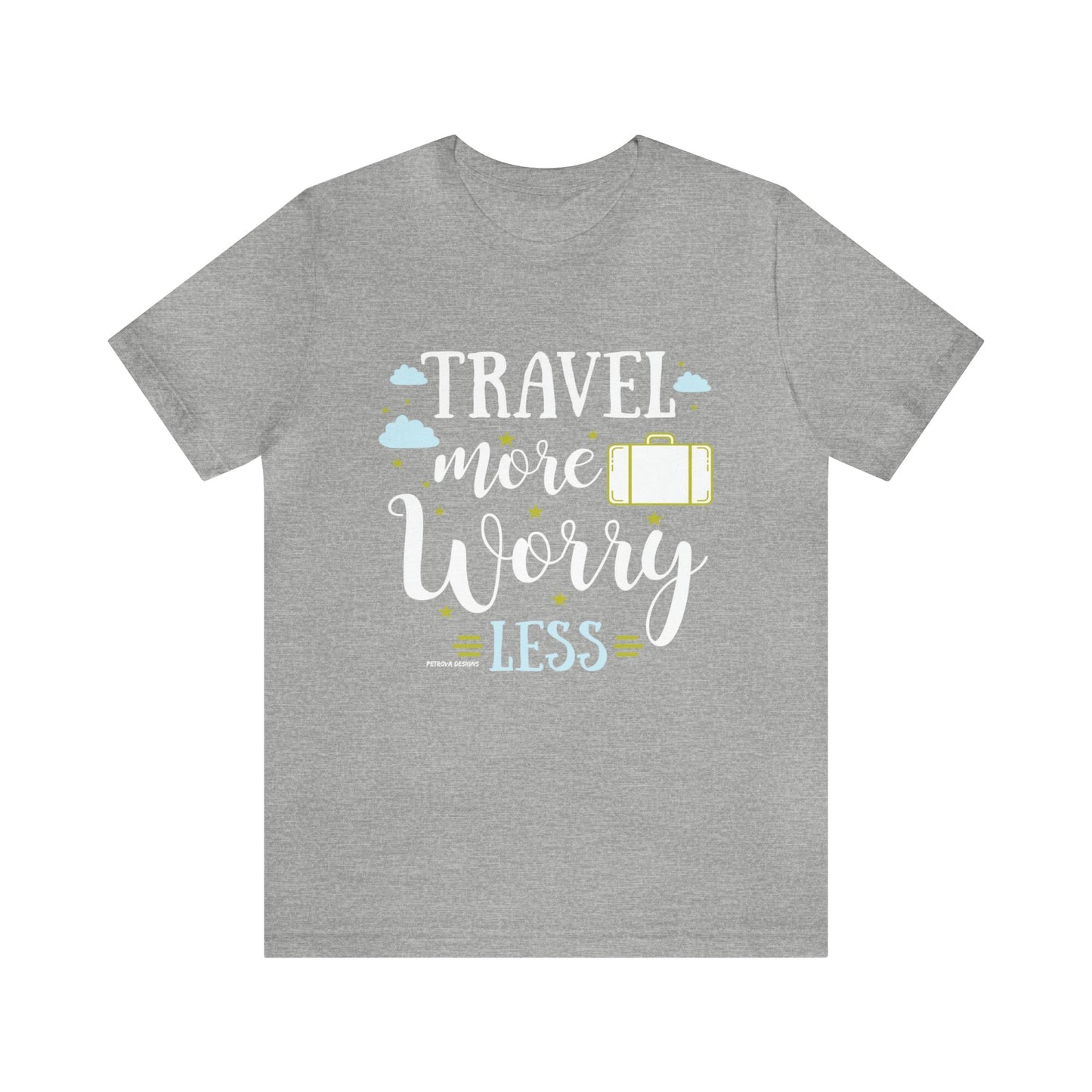 T-Shirt Text Shirt for Men & Women Black Bella Canvas Shirts for Tshirt Outfit Aesthetic Traveler Traveling Petrova Designs