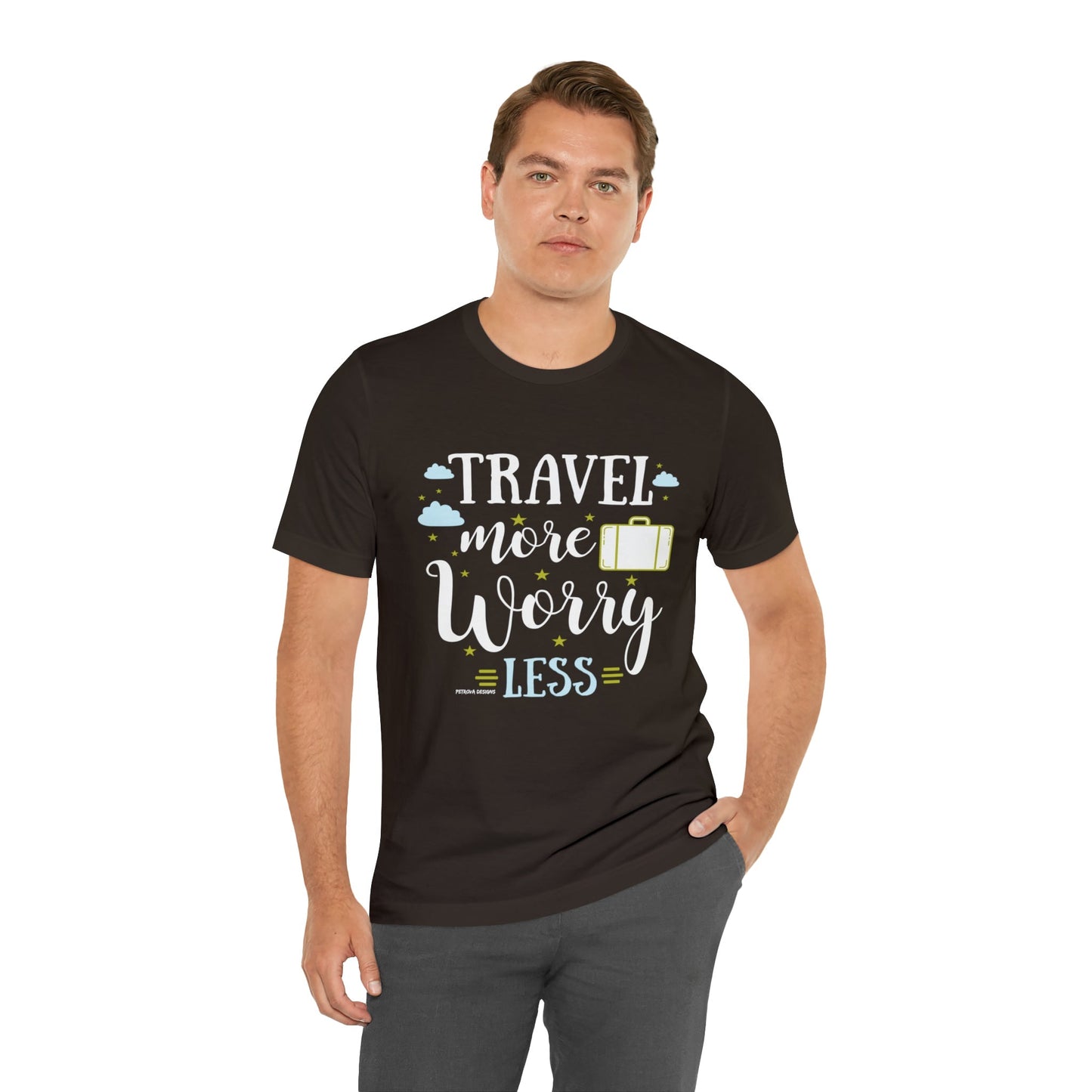 T-Shirt Text Shirt for Men & Women Black Bella Canvas Shirts for Tshirt Outfit Aesthetic Traveler Traveling Petrova Designs