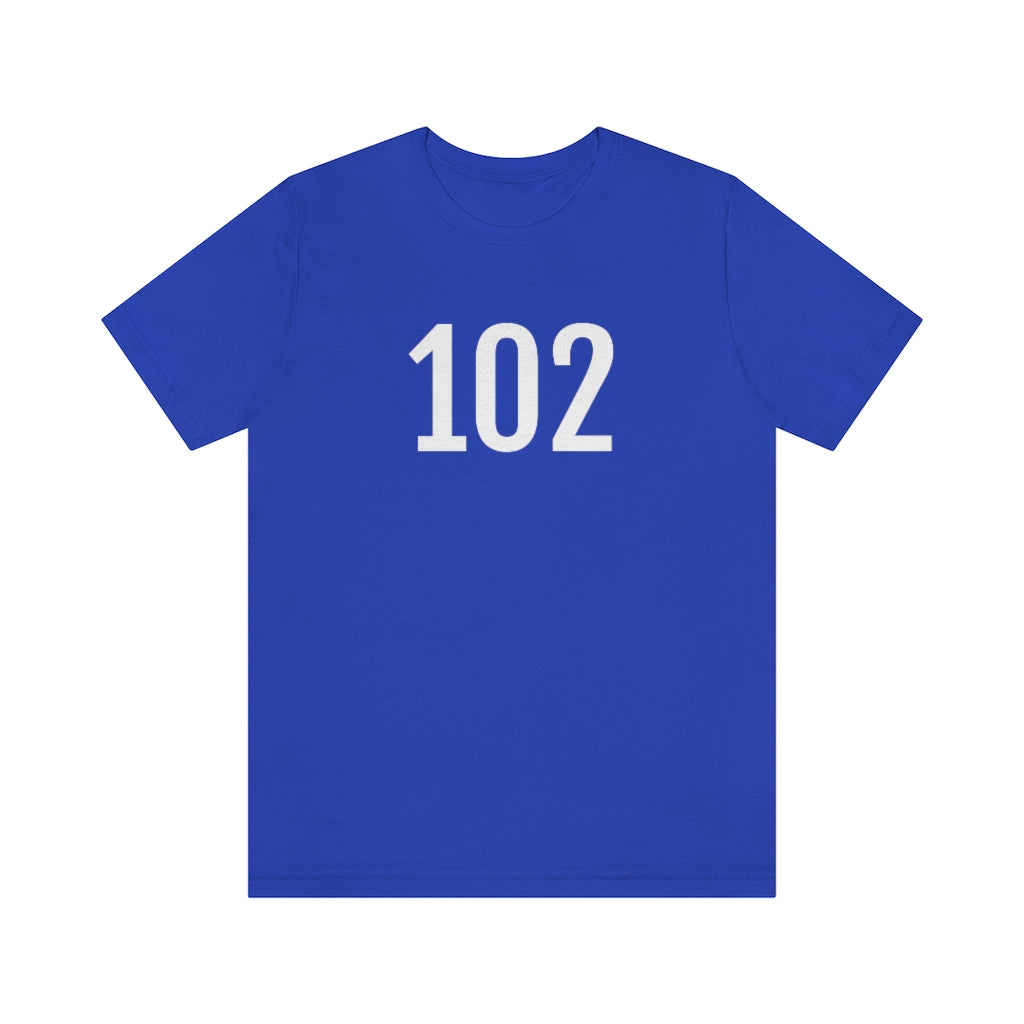 True Royal T-Shirt 102 Tee Shirt with Numbers On Them for Numbered T-Shirt Outfit Numerology Aesthetic Petrova Designs