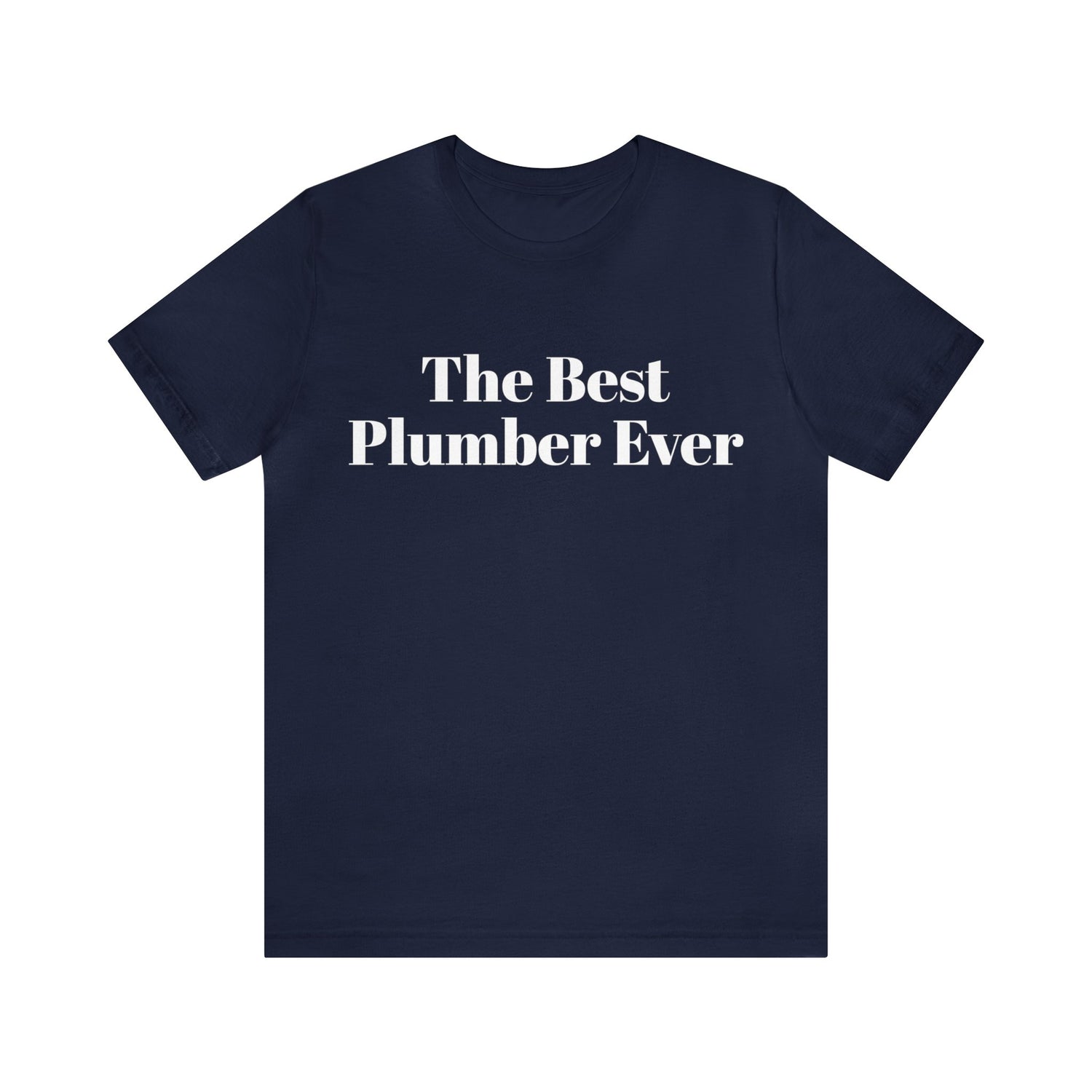 Plumber T-Shirt | Plumber Gift Idea Navy T-Shirt Petrova Designs
