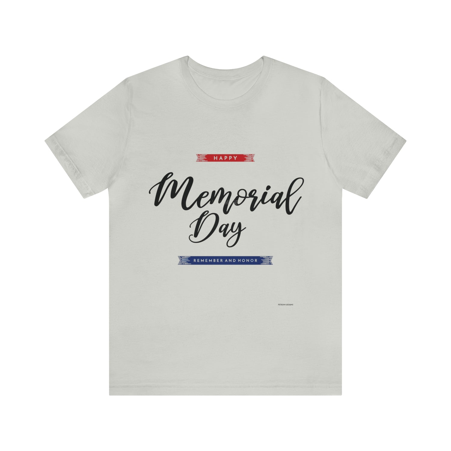 Memorial Day T-Shirt | Memorial Day Gift Idea Silver T-Shirt Petrova Designs