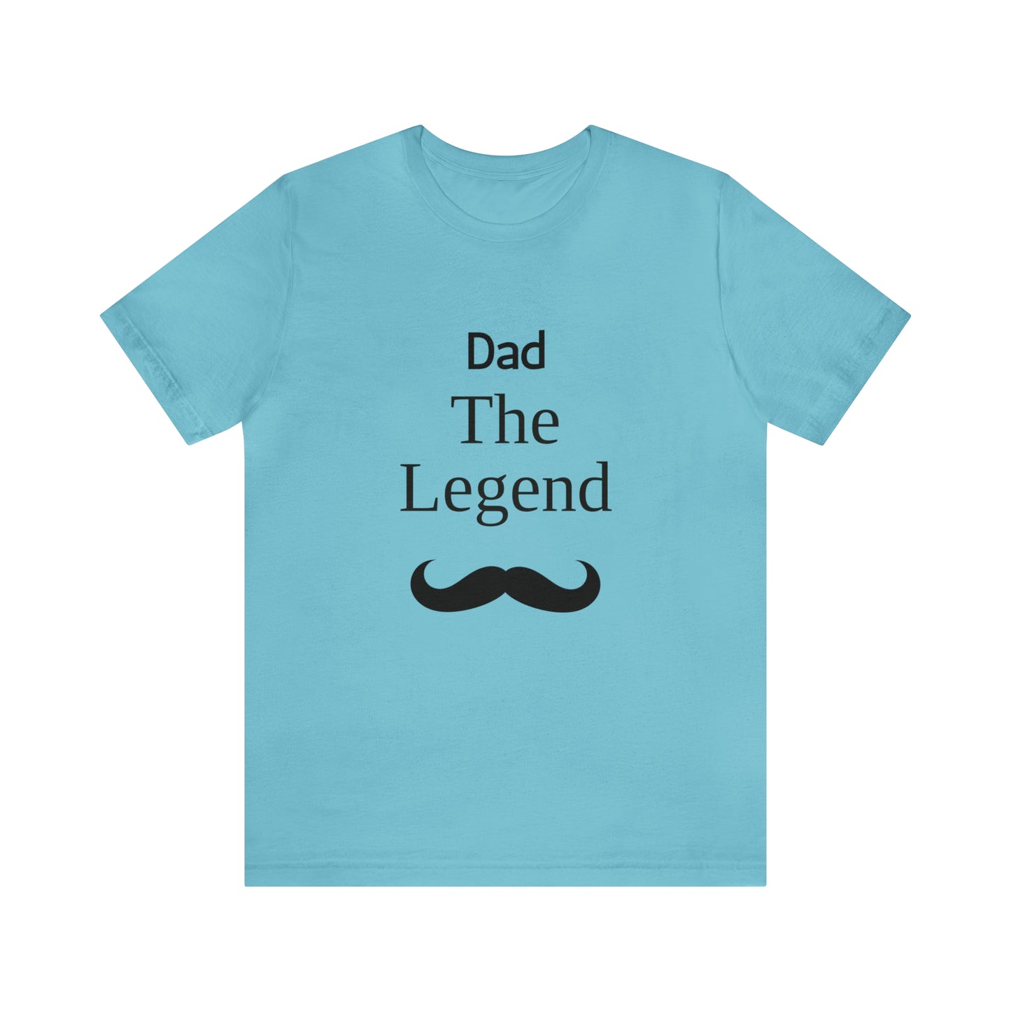 Father's Day Gift Idea | Father's Day T-Shirt | For Dad Turquoise T-Shirt Petrova Designs
