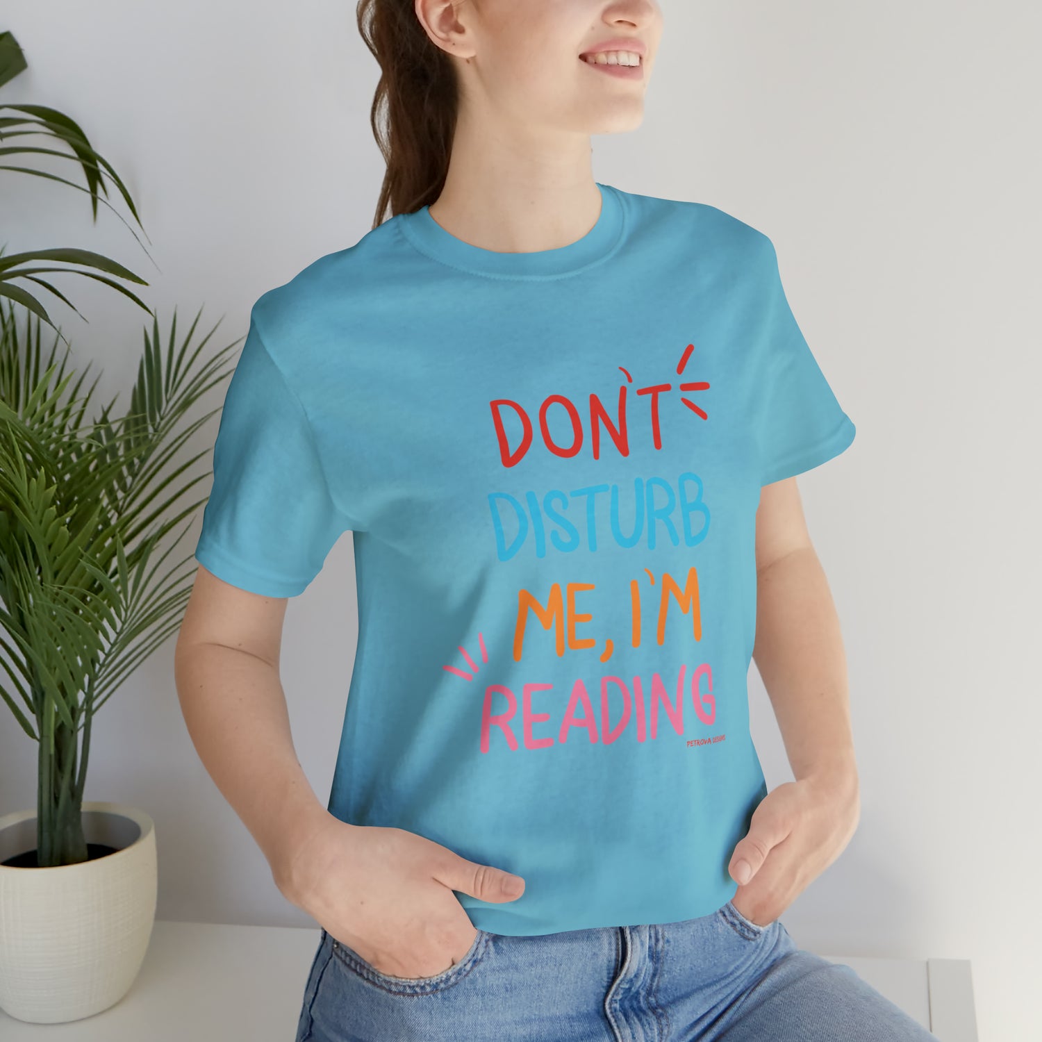 Reader T-Shirt | For Bookworms | Reader Gift Idea Turquoise T-Shirt Petrova Designs