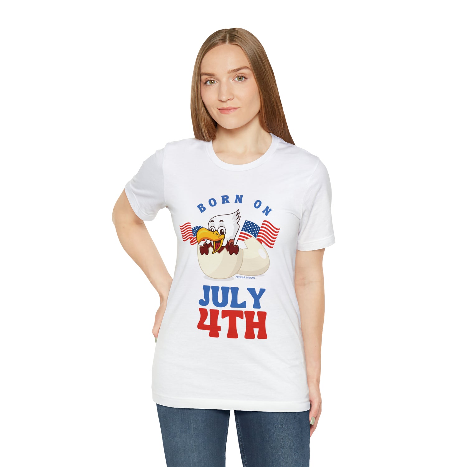 T-Shirt Tshirt Design Gift for Friend and Family Short Sleeved Shirt 4th of July Independence Day Petrova Designs