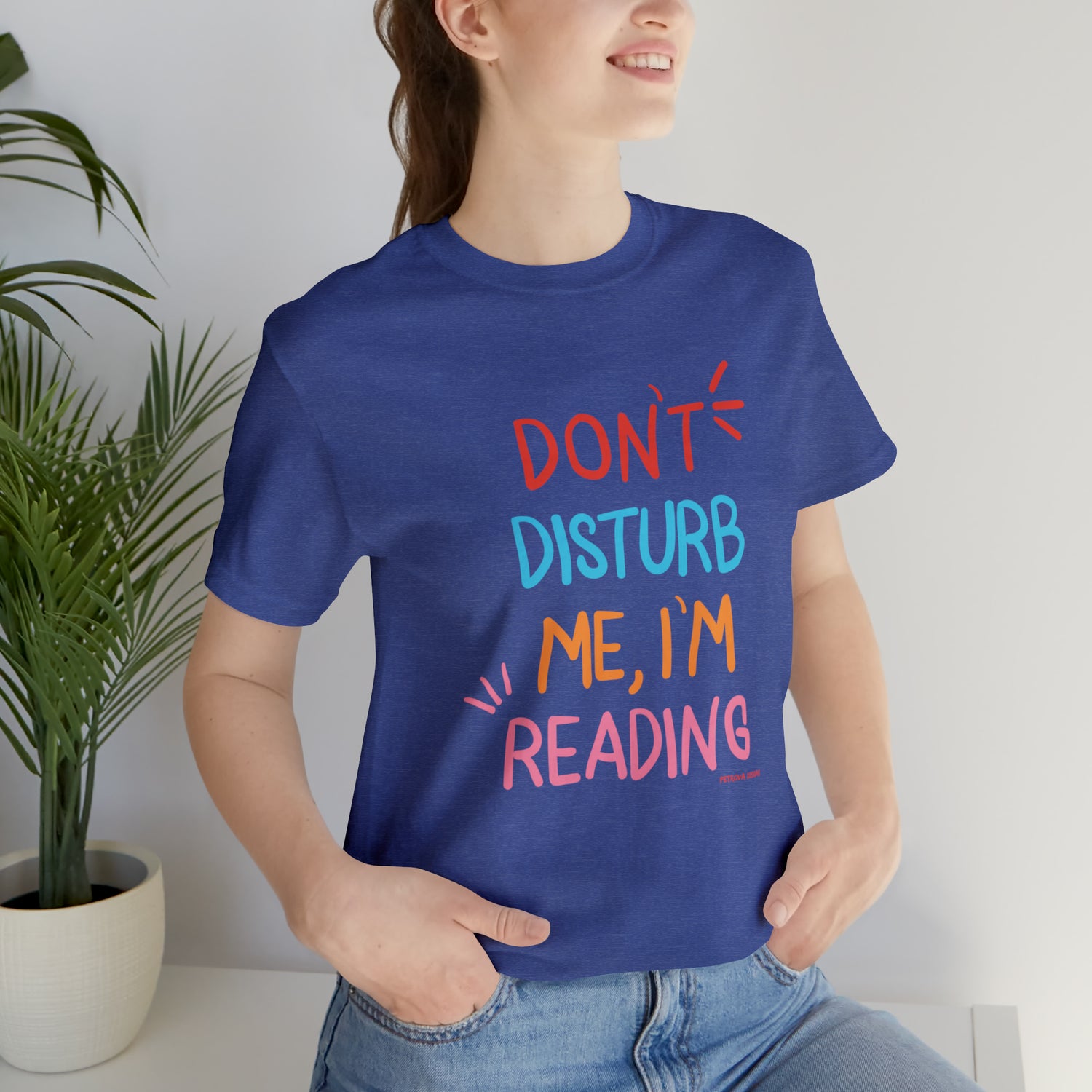 Reader T-Shirt | For Bookworms | Reader Gift Idea Heather True Royal T-Shirt Petrova Designs