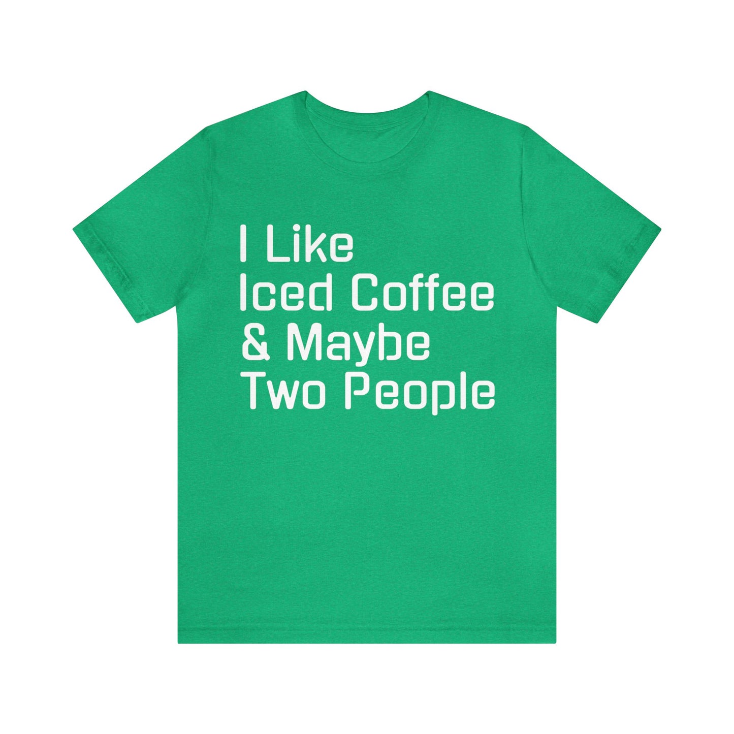 Iced Coffee Enthusiast Gift Ideas | Iced Coffee T-Shirt Heather Kelly T-Shirt Petrova Designs