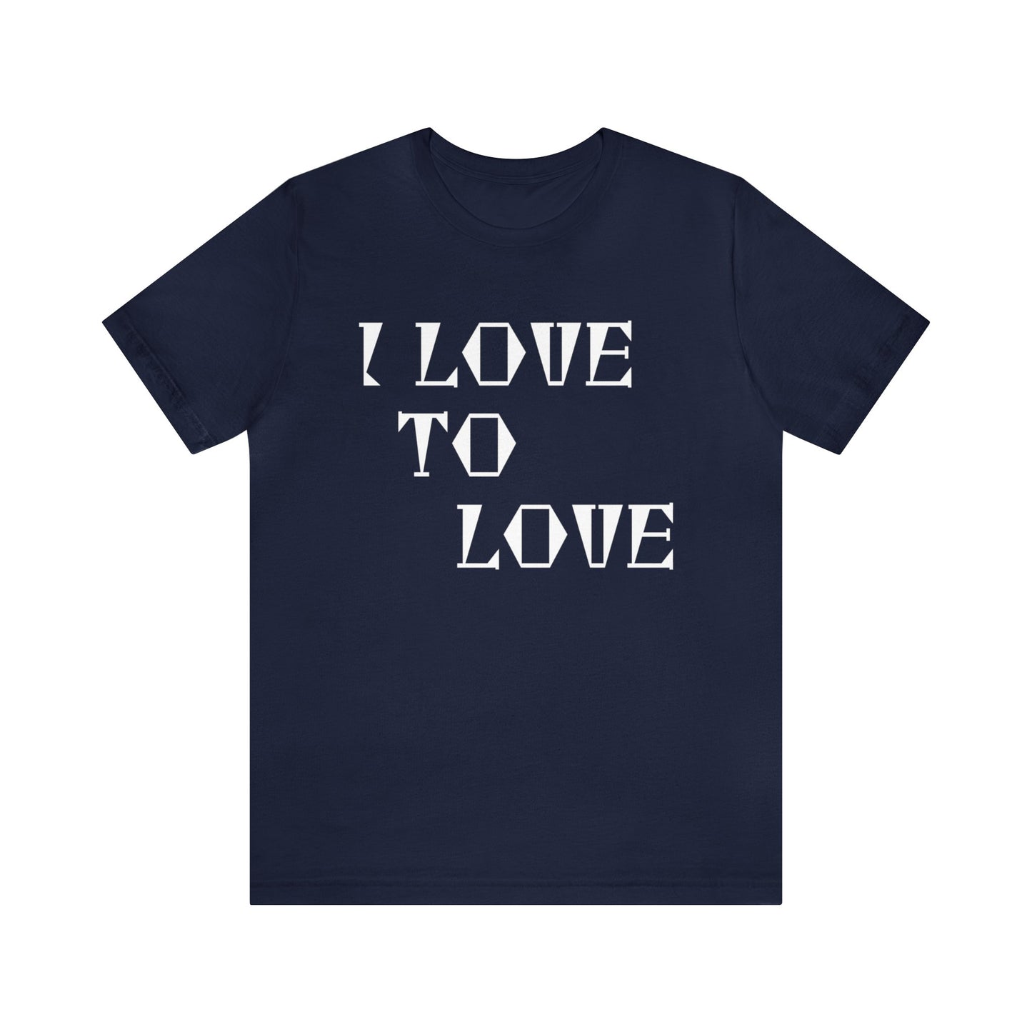 Love Quotes T-Shirt | Love Tee Navy T-Shirt Petrova Designs