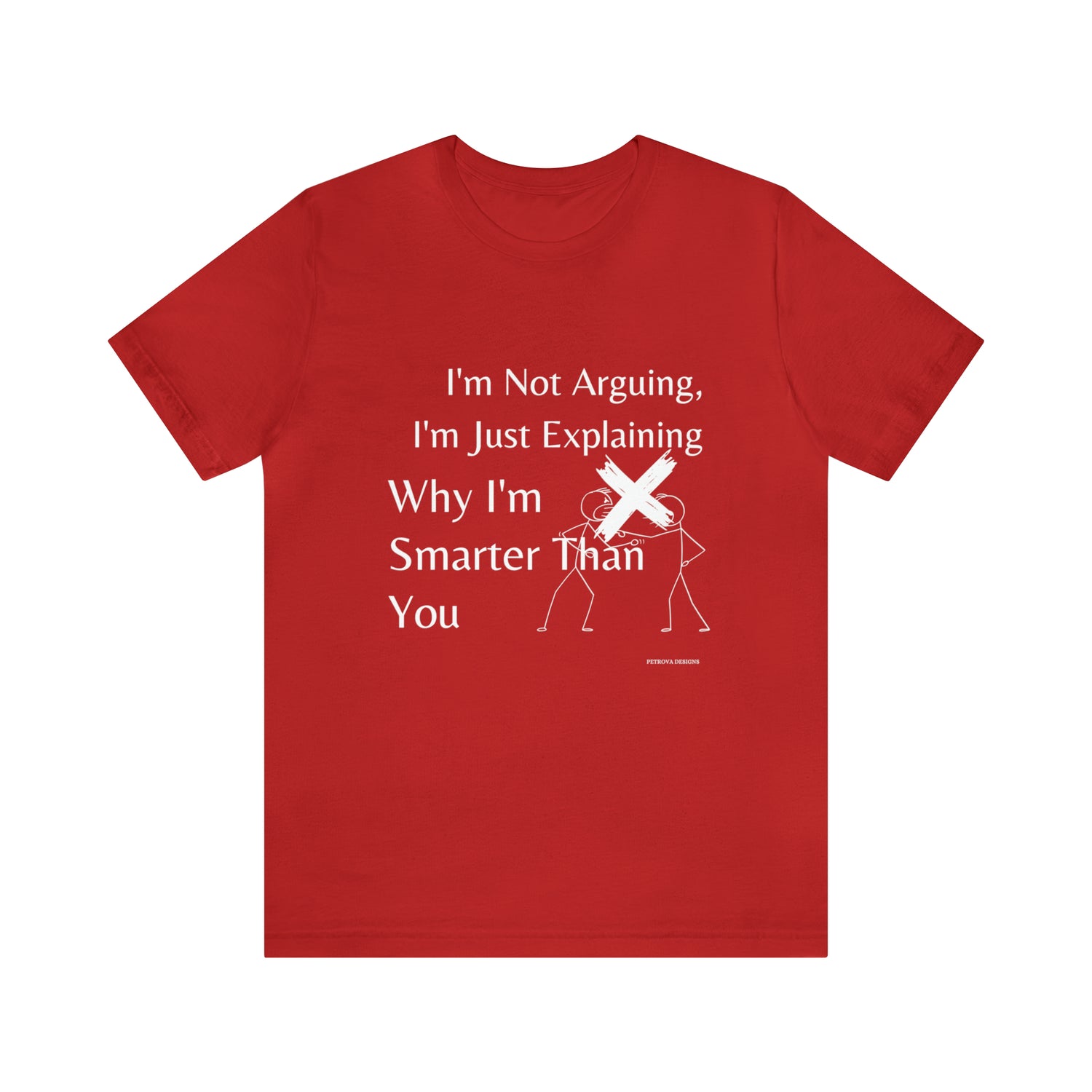 Funny and Humorous T-Shirt Red T-Shirt Petrova Designs