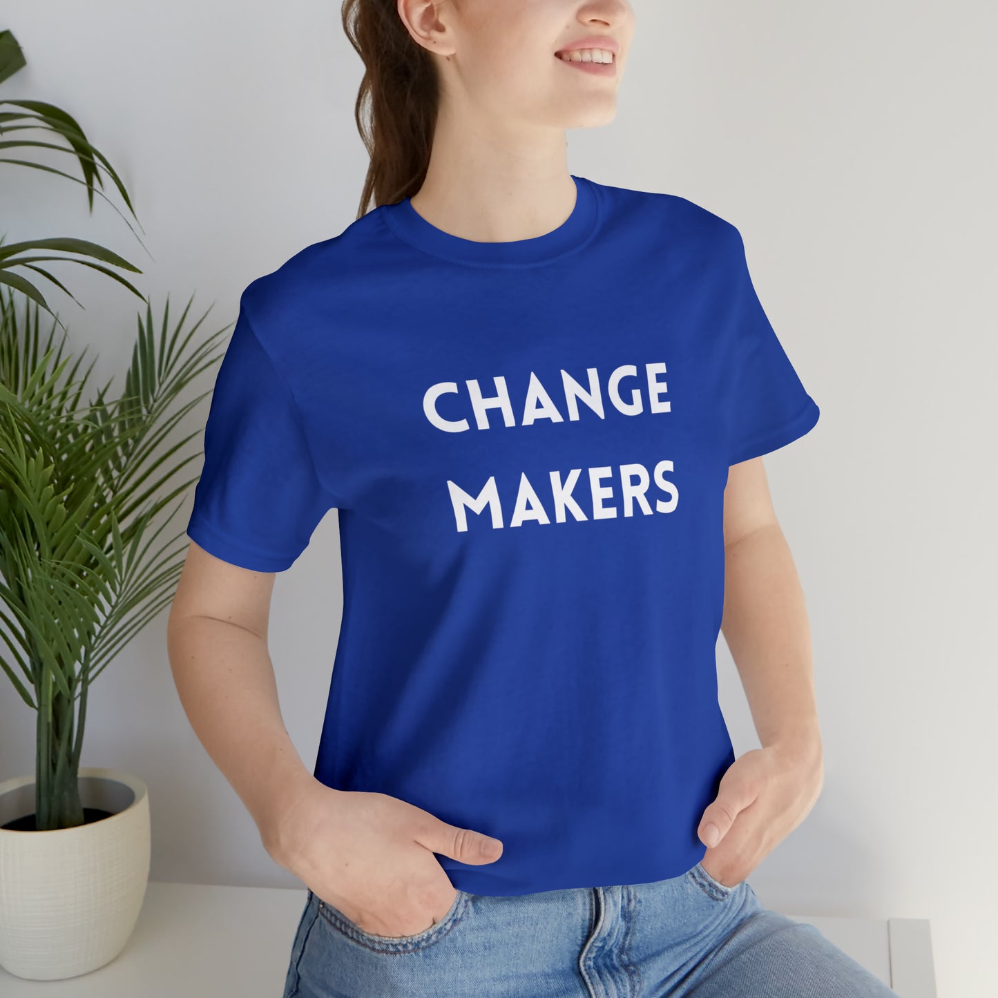 Inspirational T-Shirt About Change | For Change Maker True Royal T-Shirt Petrova Designs