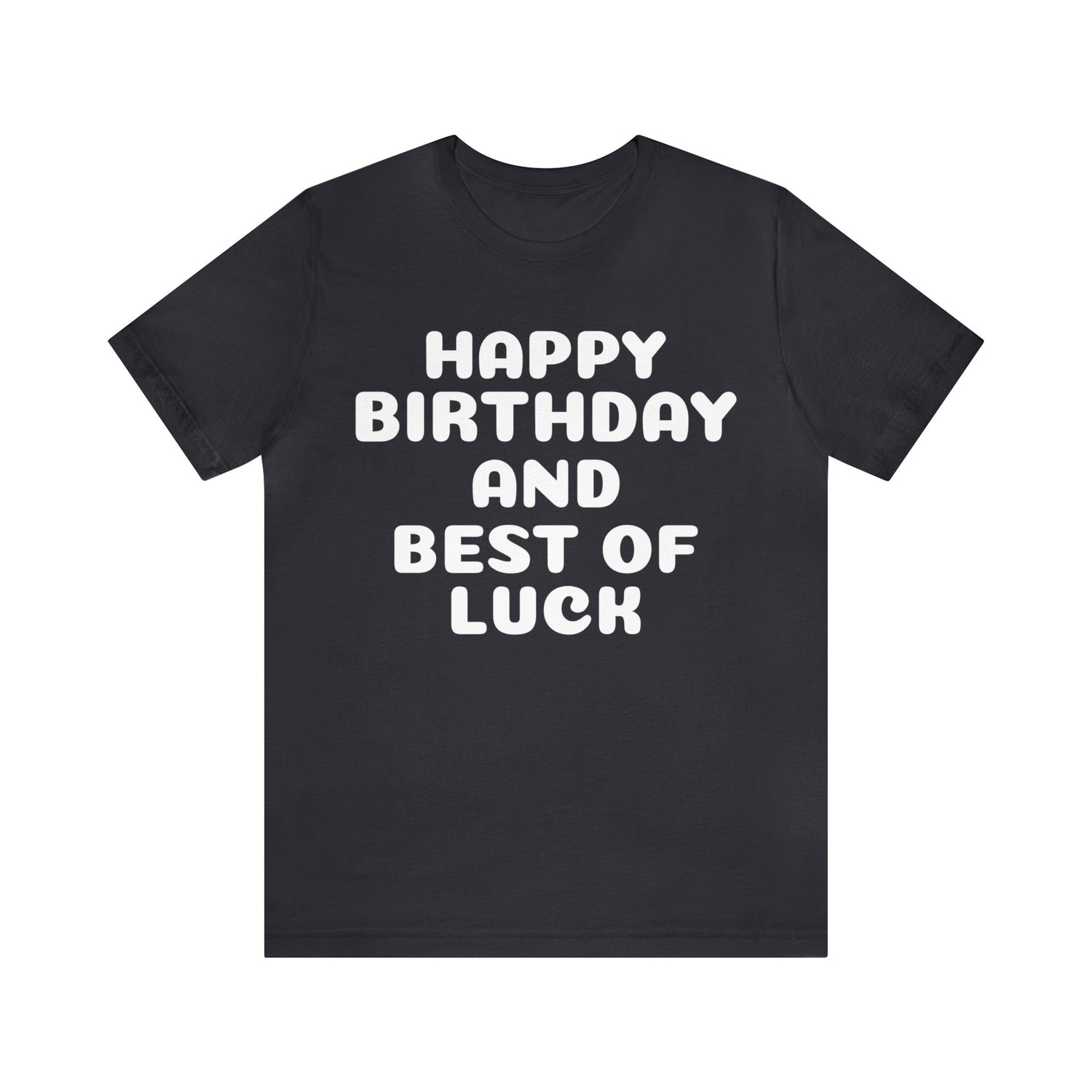 Dark Grey T-Shirt Tshirt Gift for Friends and Family Short Sleeve T Shirt Birthday Petrova Designs
