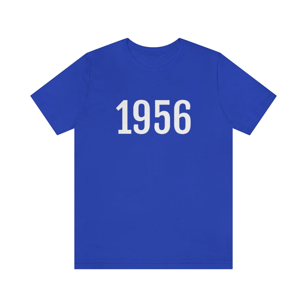 True Royal T-Shirt 1956 Tee Shirt with Numbers On Them for Numbered T-Shirt Outfit Numerology Aesthetic Petrova Designs