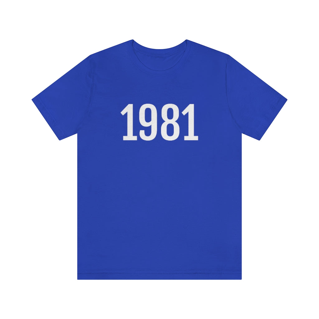 True Royal T-Shirt 1981 Tee Shirt with Numbers On Them for Numbered T-Shirt Outfit Numerology Aesthetic Petrova Designs