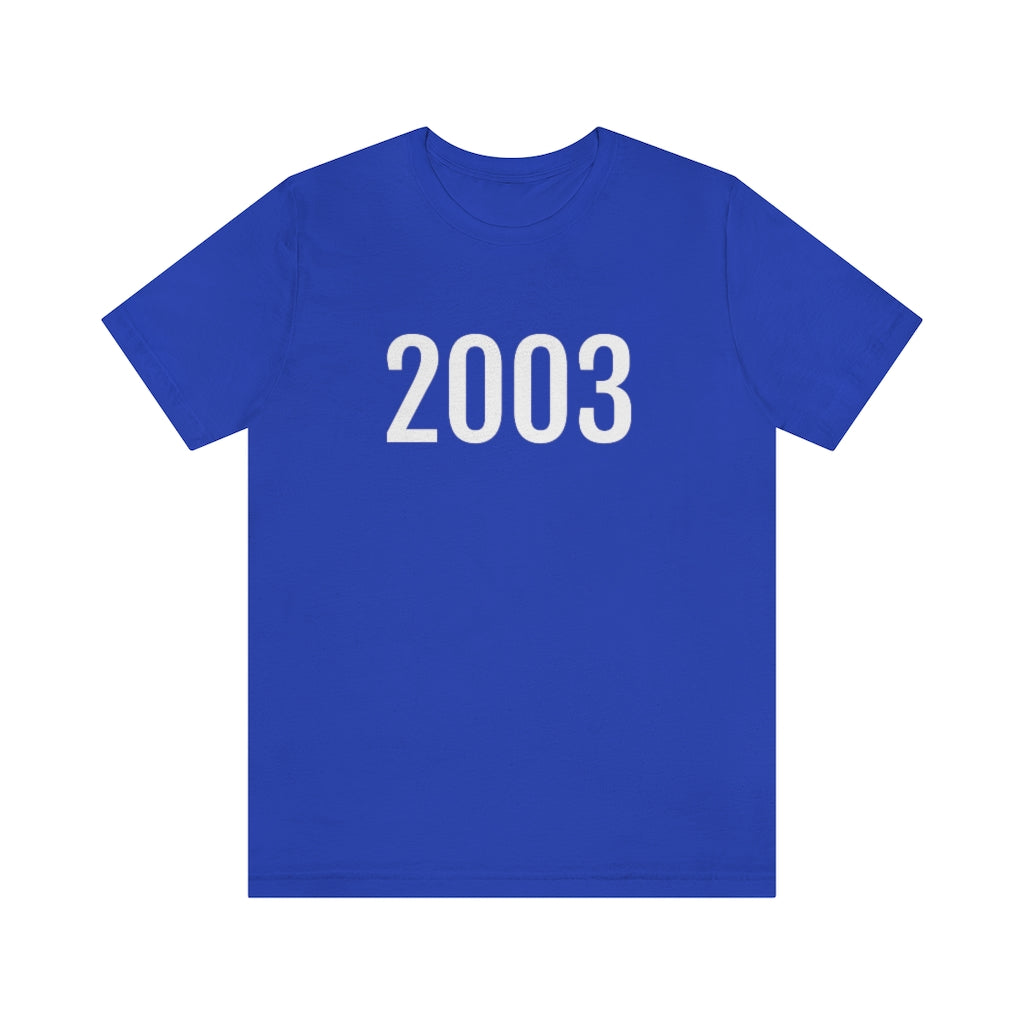 True Royal T-Shirt 2003 Tee Shirt with Numbers On Them for Numbered T-Shirt Outfit Numerology Aesthetic Petrova Designs