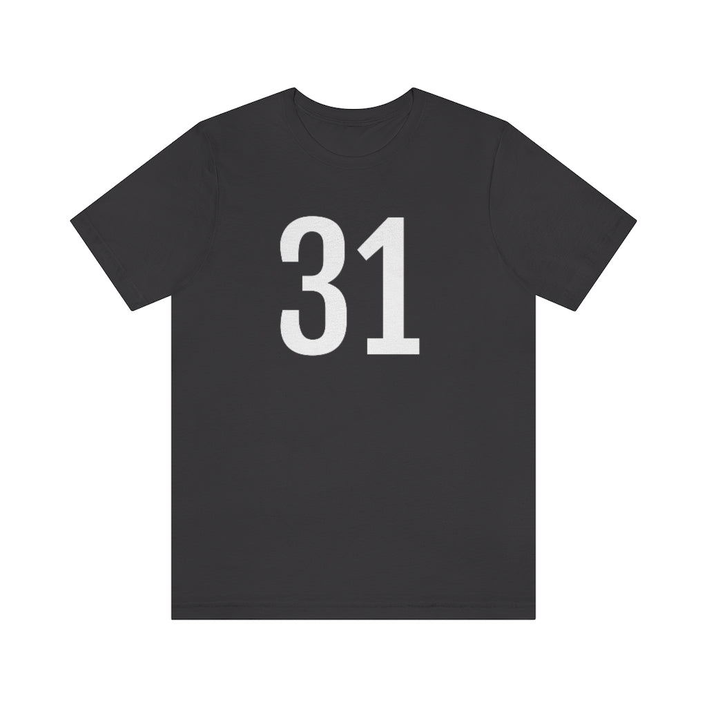 Dark Grey T-Shirt 31 Numbered Tee Shirt with Numbers On Them for Numbered T-Shirt Outfit Petrova Designs