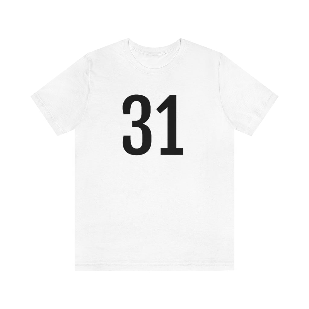 White T-Shirt 31 Numbered Tee Shirt with Numbers On Them for Numbered T-Shirt Outfit Petrova Designs