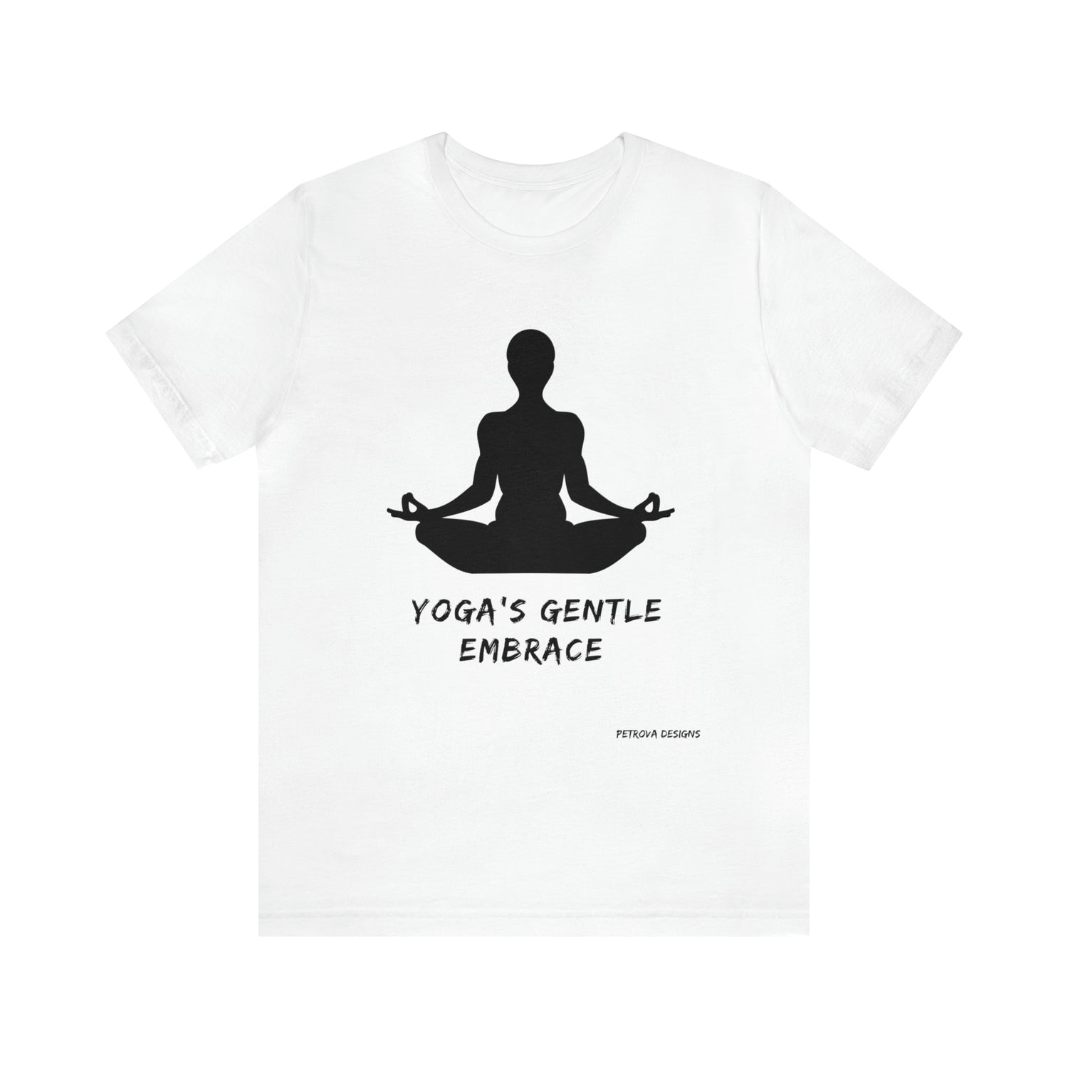White S T-Shirt Tshirt Design Gift for Friend and Family Short Sleeved Shirt Yoga Petrova Designs