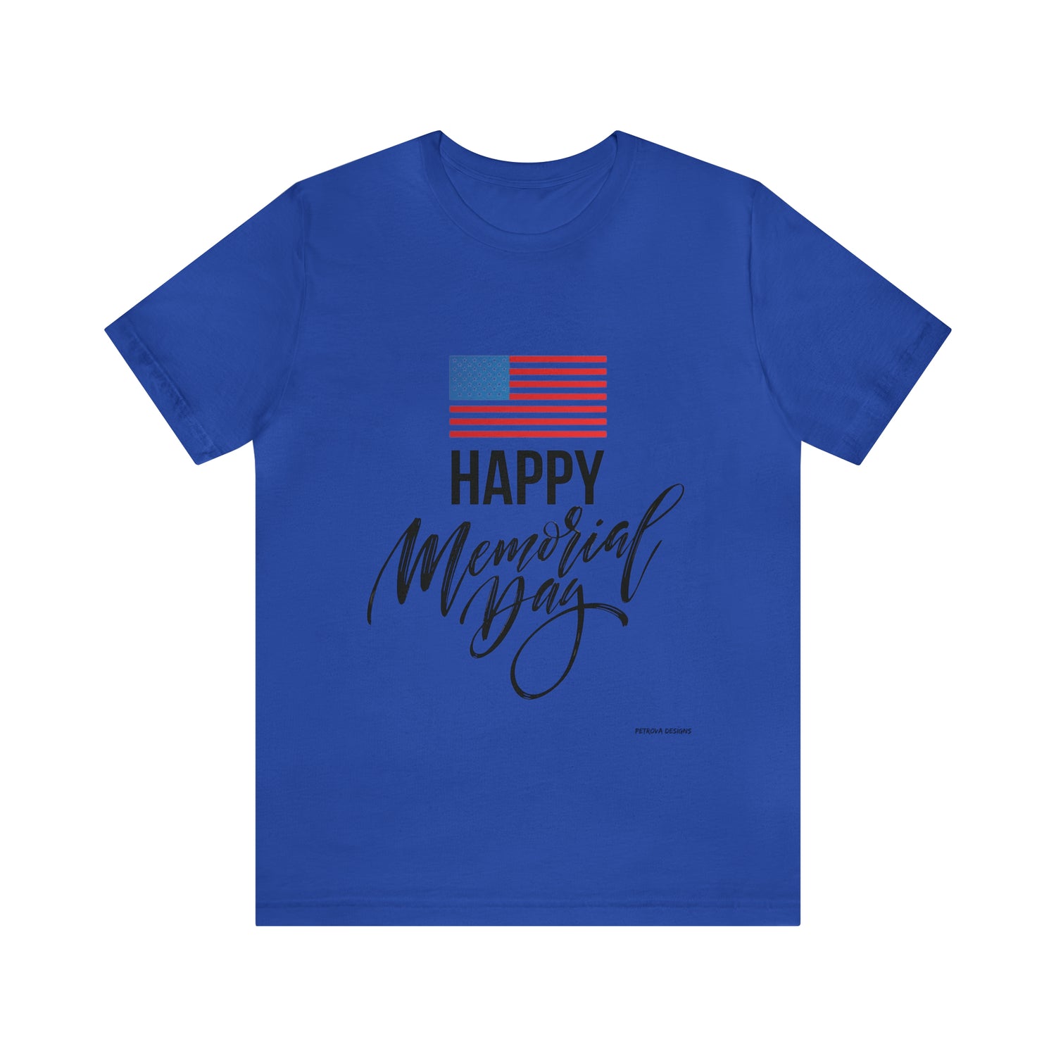 Happy Memorial Day | Memorial Day T-Shirt T-Shirt Petrova Designs