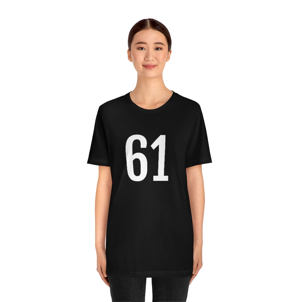 T-Shirt 61 Numbered T Shirt with Number On Them for Numerological Black Tshirt Outfit Petrova Designs