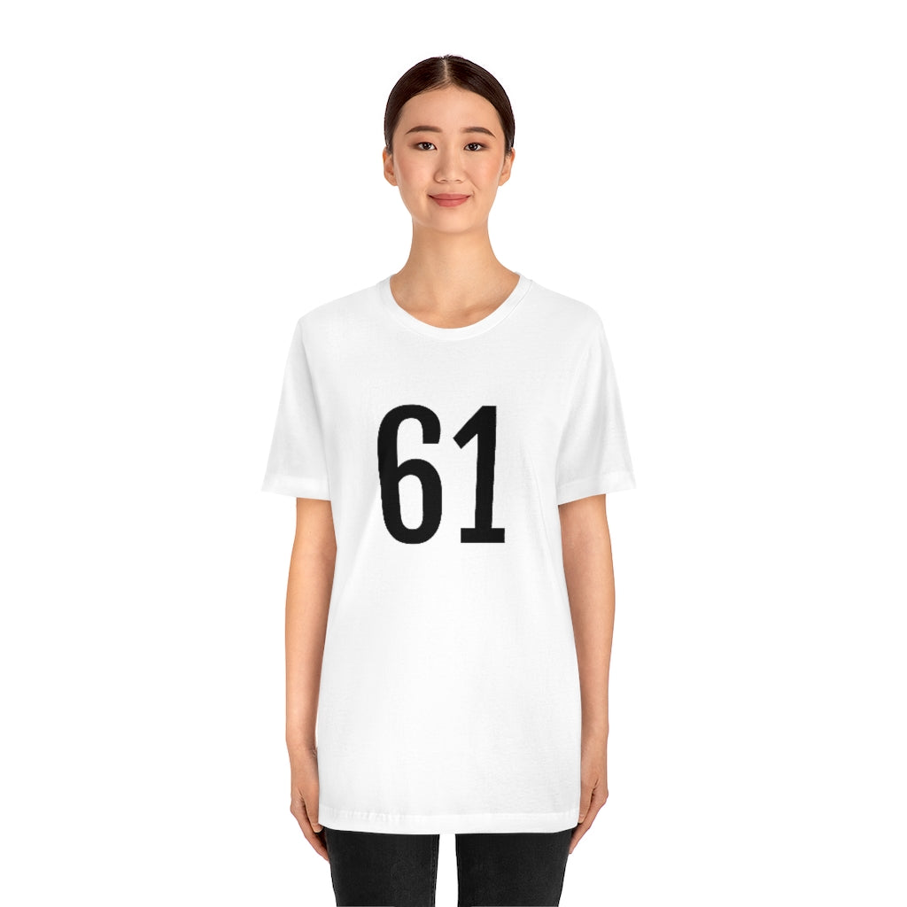 T-Shirt 61 Numbered T Shirt with Number On Them for Numerological Black Tshirt Outfit Petrova Designs