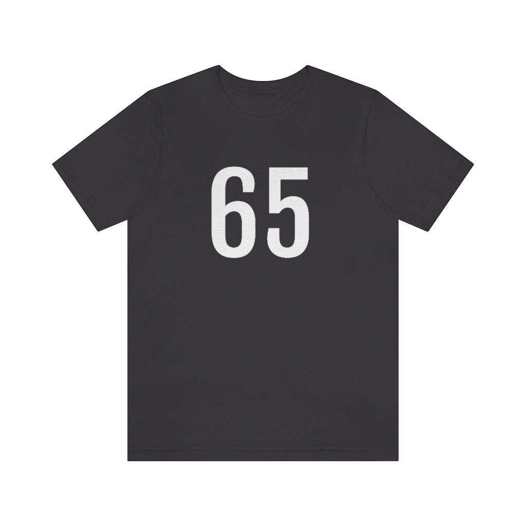 Dark Grey T-Shirt 65 Numbered T Shirt with Number On Them for Numerological Black Tshirt Outfit Petrova Designs