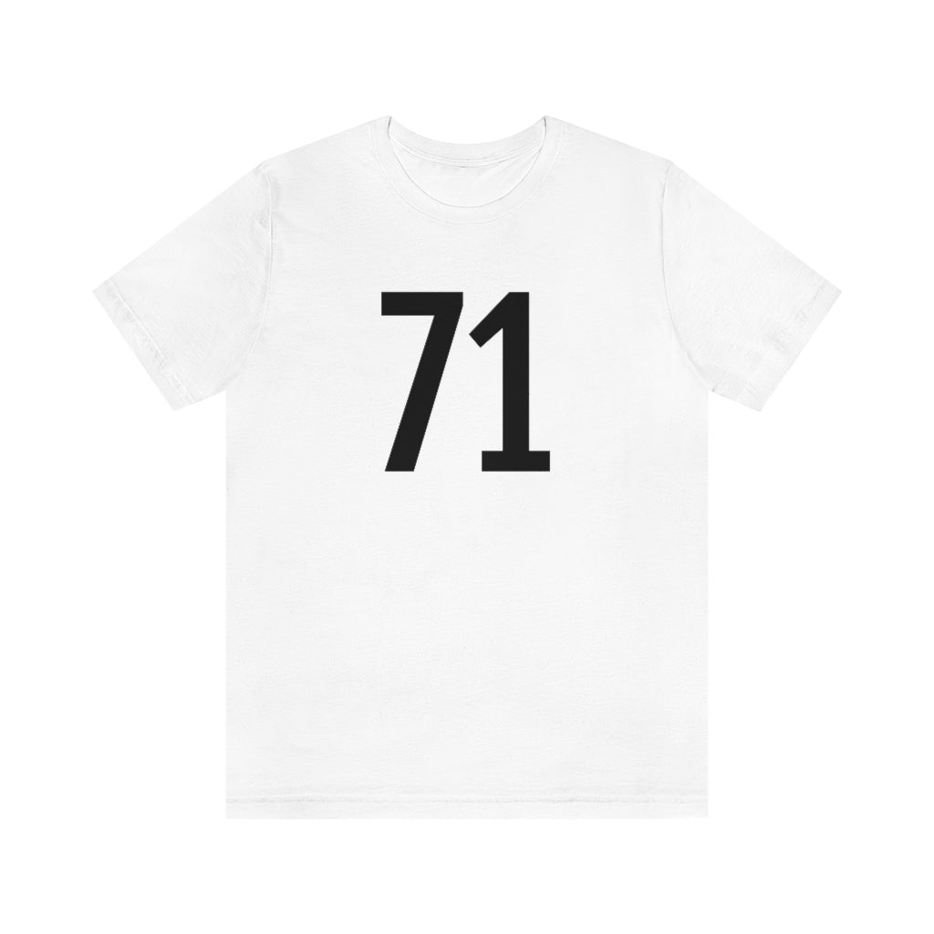 White T-Shirt 71 Numbered T Shirt with Number On Them for Numerological Black Tshirt Outfit Petrova Designs