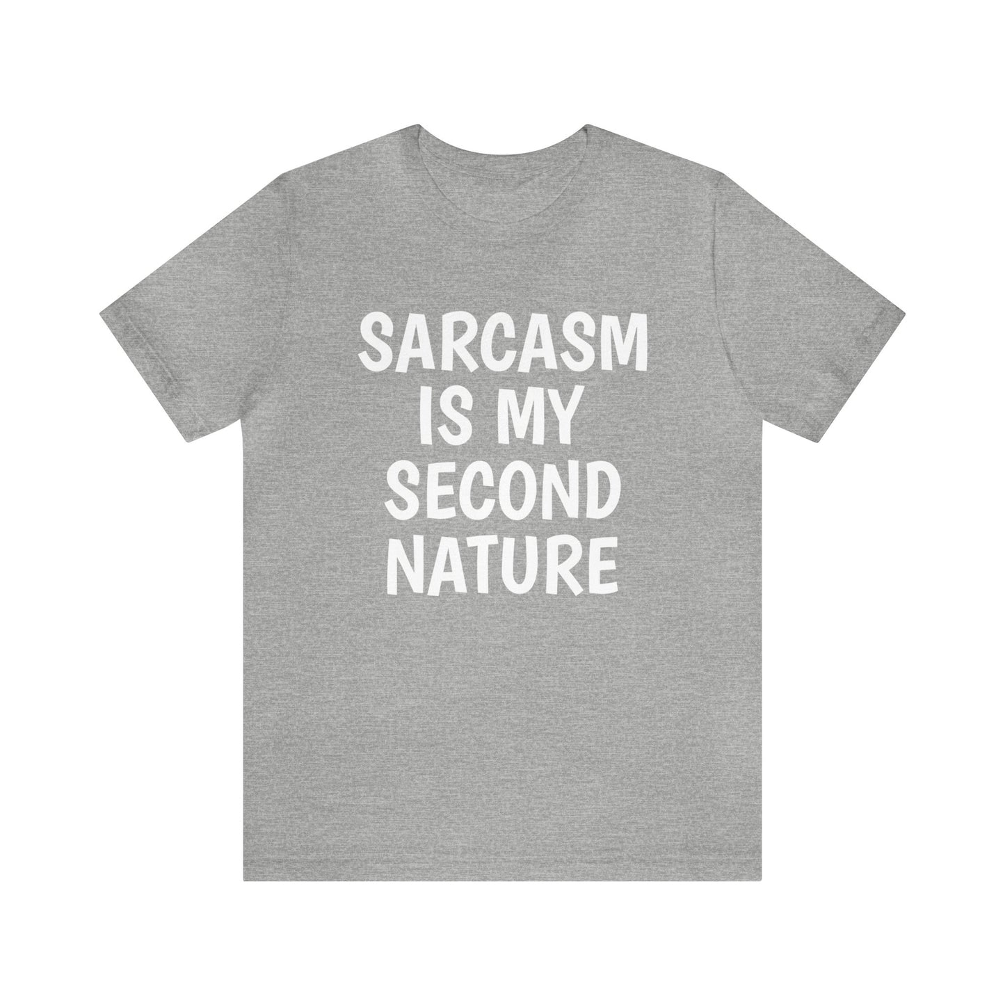 Funny and Humorous Apparel | Sarcasm T-Shirt | Witty Tee Athletic Heather T-Shirt Petrova Designs