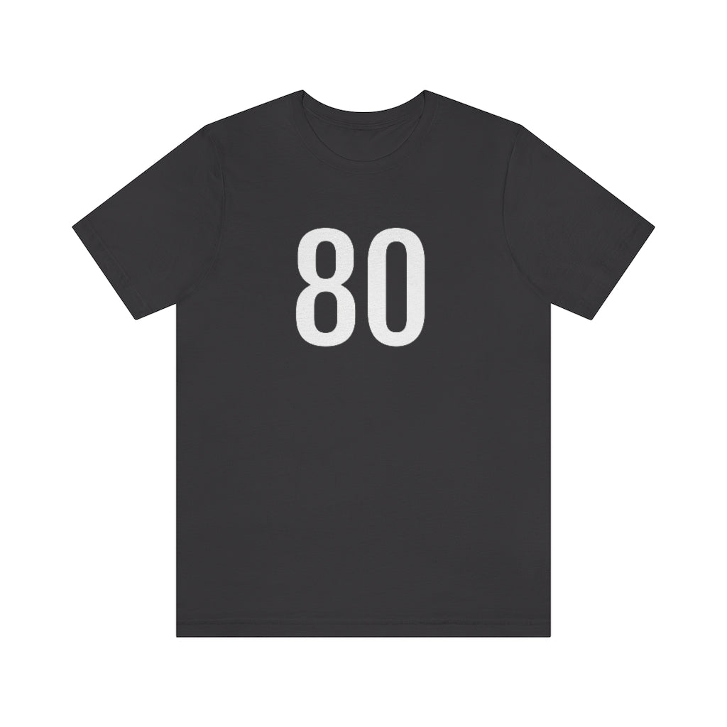 Dark Grey T-Shirt 80 Numbered T Shirt with Number On Them for Numerological Black Tshirt Outfit Petrova Designs