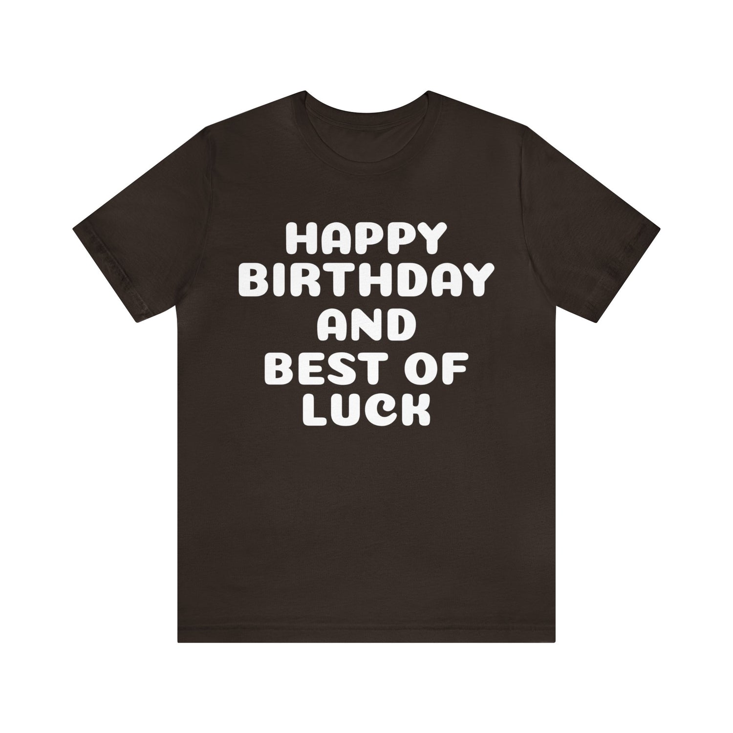 Birthday T-Shirt | Birthday Apparel Brown T-Shirt Petrova Designs