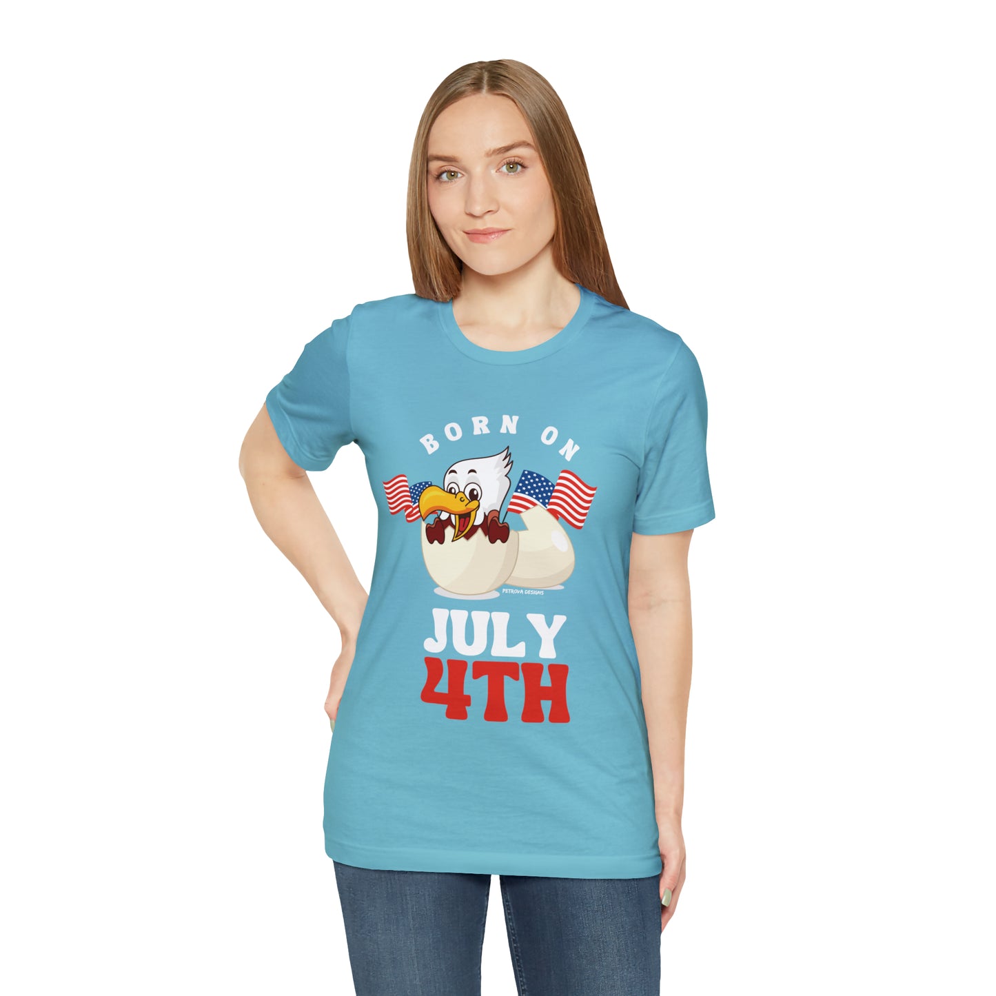 T-Shirt Tshirt Design Gift for Friend and Family Short Sleeved Shirt 4th of July Independence Day Petrova Designs