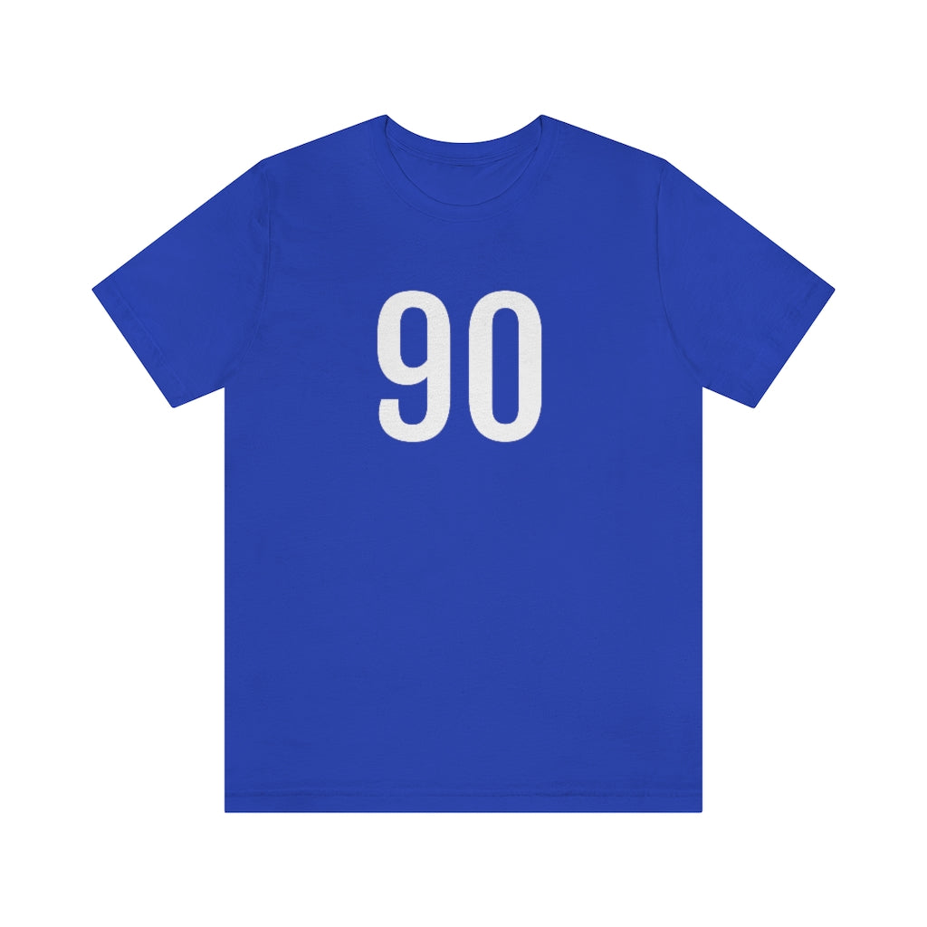 True Royal T-Shirt 90 Tee Shirt with Numbers On Them for Numbered T-Shirt Outfit Numerology Aesthetic Petrova Designs