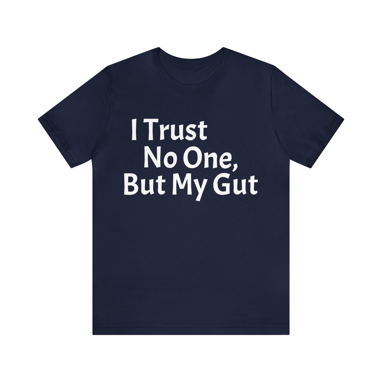 Funny T-Shirt About Trust | Trust Tee Navy T-Shirt Petrova Designs