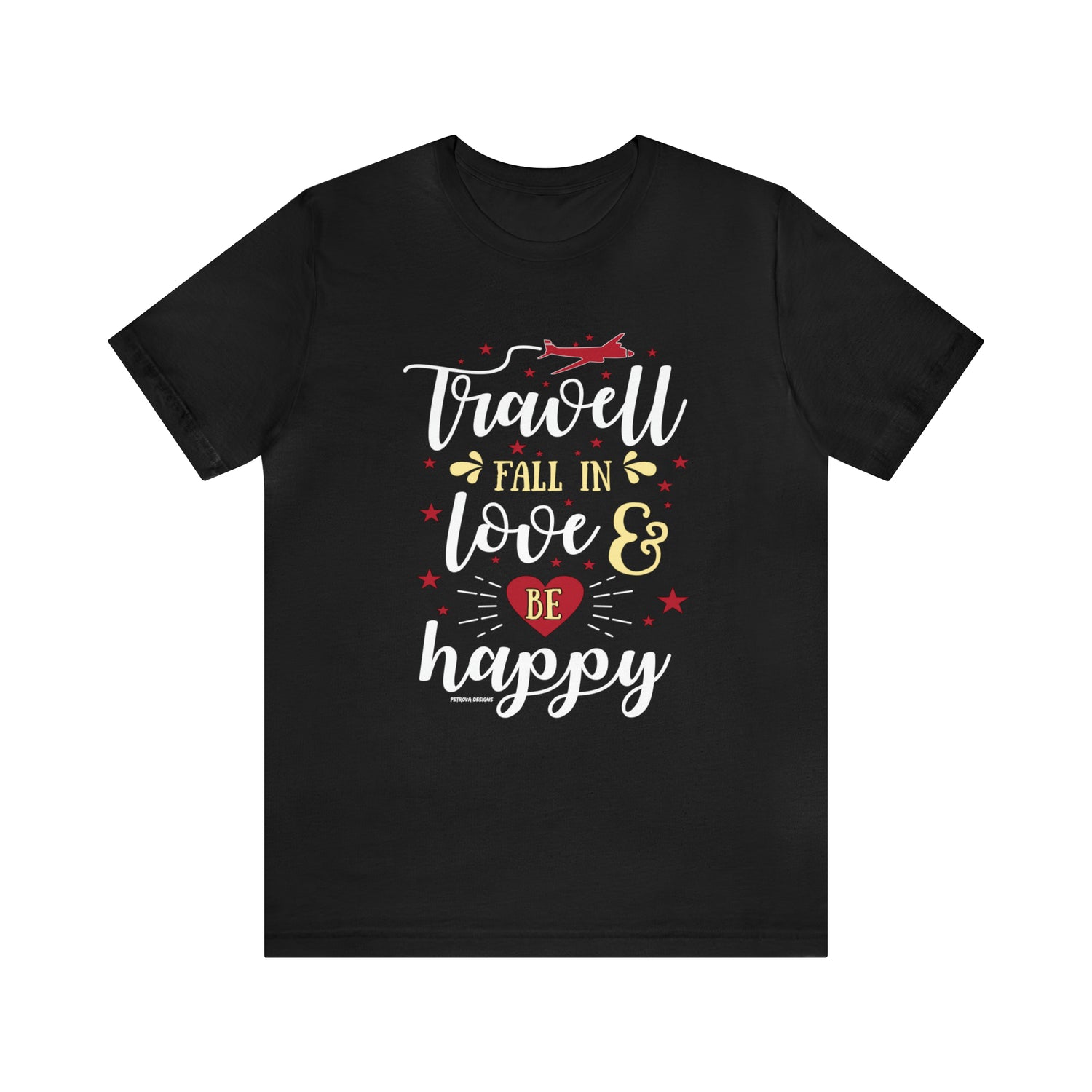 T-Shirt Tshirt Design Gift for Friend and Family Short Sleeved Shirt Hobby Aesthetic Petrova Designs