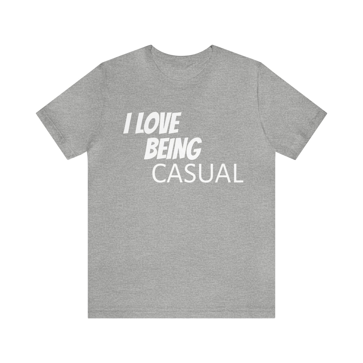 Casual Lover T-Shirt | For Casual People Athletic Heather T-Shirt Petrova Designs