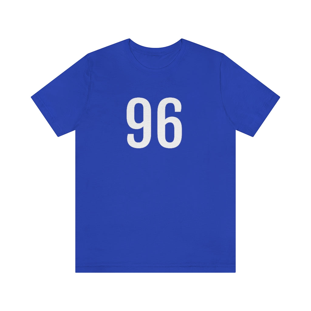 True Royal T-Shirt 96 Tee Shirt with Numbers On Them for Numbered T-Shirt Outfit Numerology Aesthetic Petrova Designs