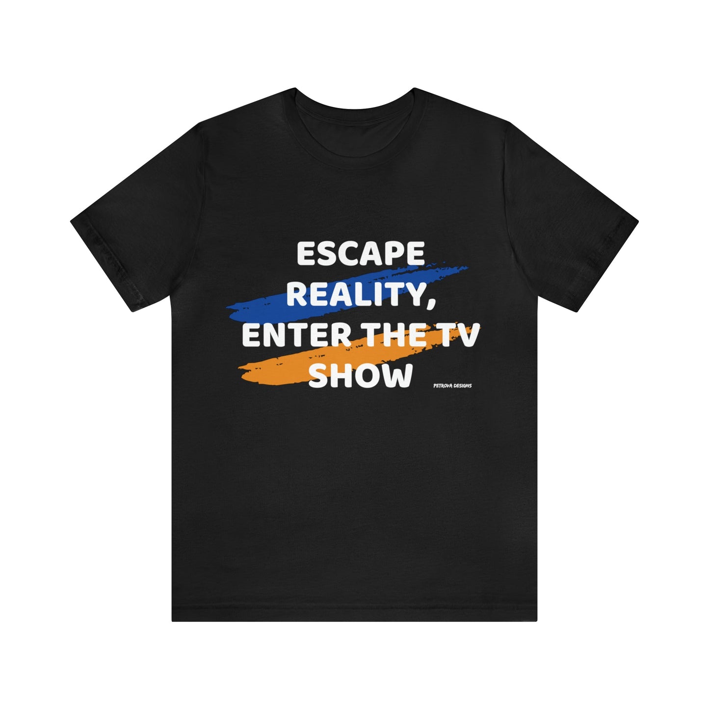 T-Shirt Graphic Tees for Men and Women Graphic Tee Shirts for Black Tshirt Outfits TV Shows Petrova Designs