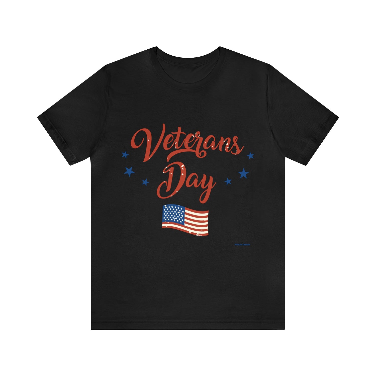 T-Shirt Graphic Tees for Men and Women Graphic Tee Shirts for Black Tshirt Outfits Veterans Day Petrova Designs