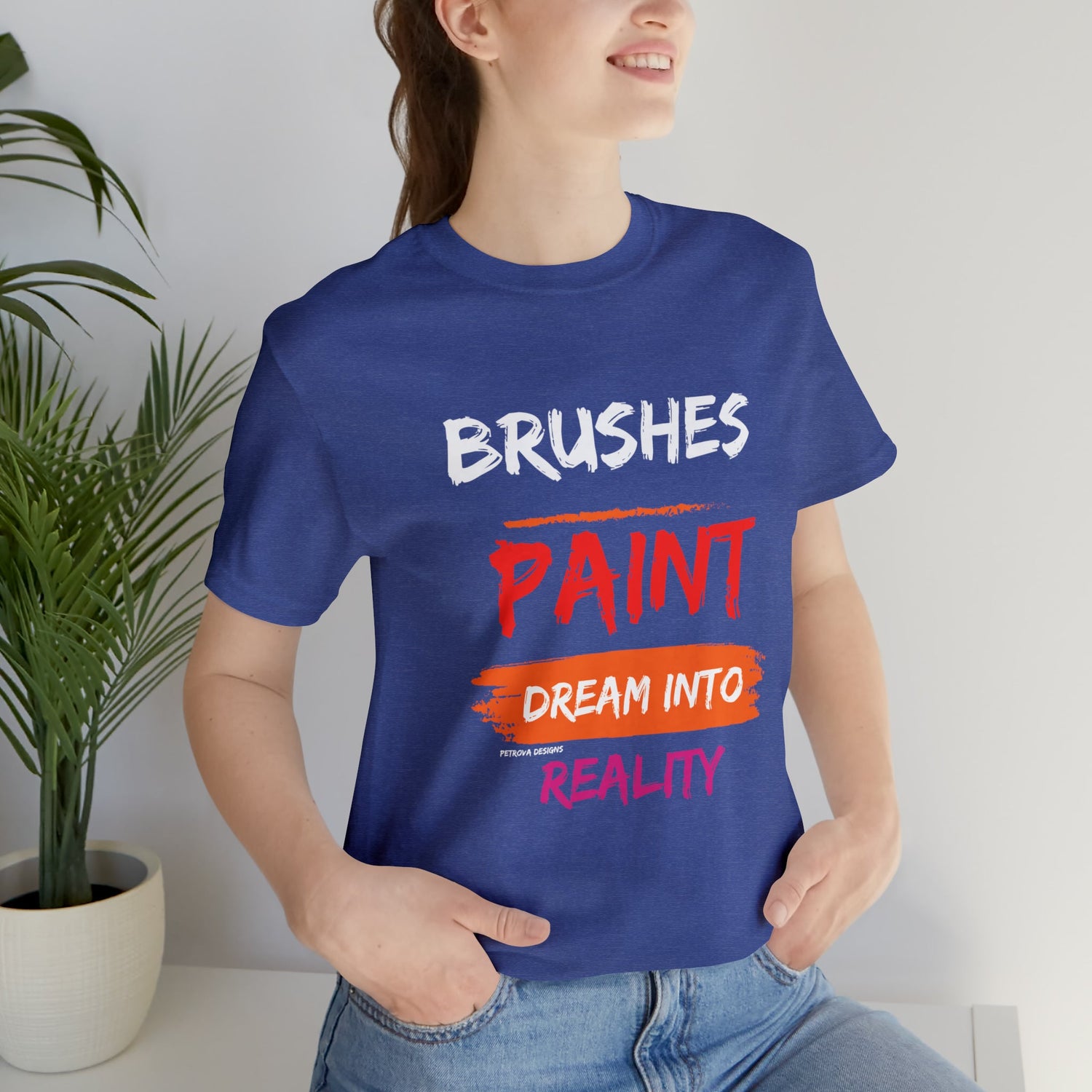 Heather True Royal T-Shirt Graphic Tees for Men and Women Graphic Tee Shirts for Tshirt Outfits Painting Painter Petrova Designs