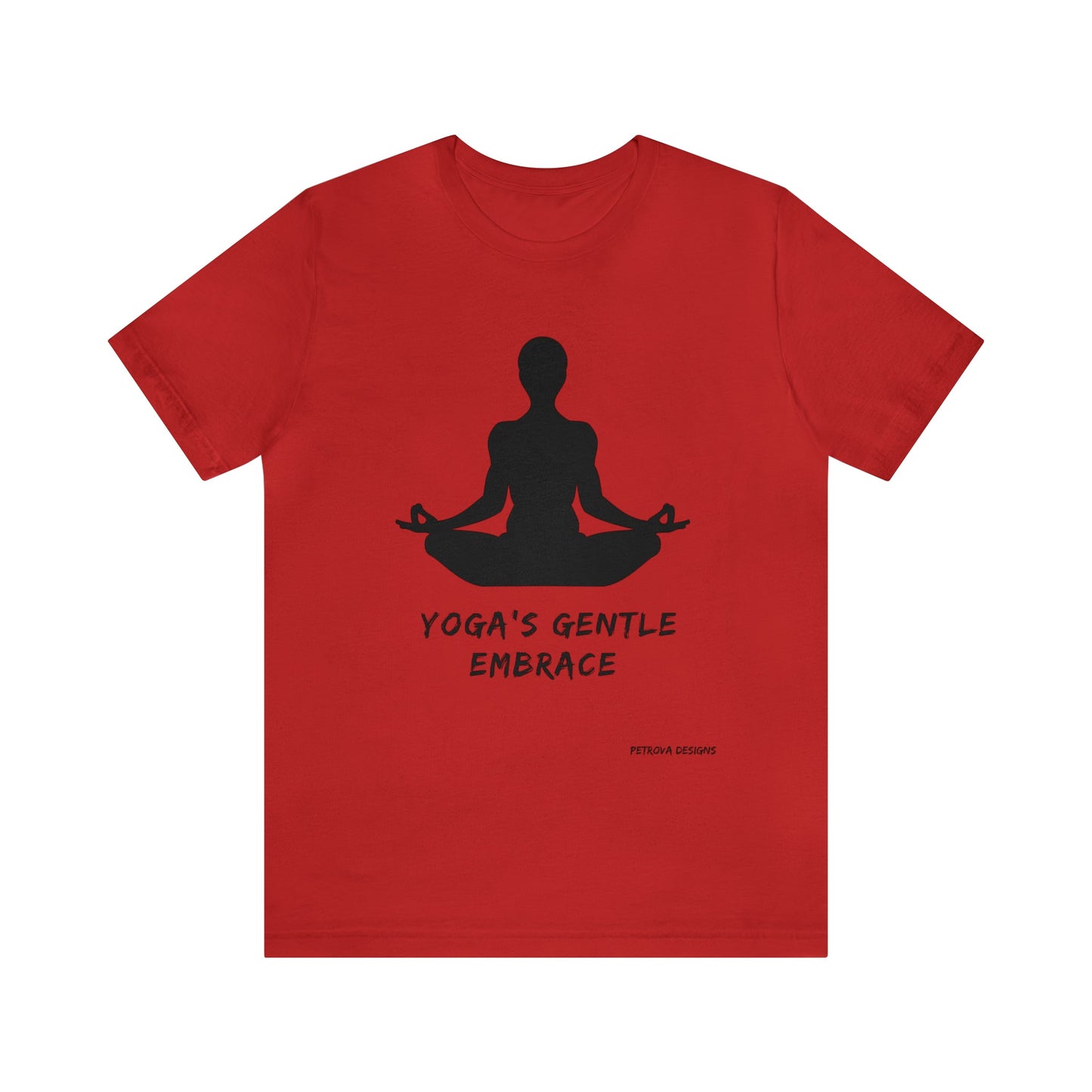 T-Shirt Graphic Tees for Men and Women Graphic Tee Shirts for Tshirt Outfits Yoga Petrova Designs