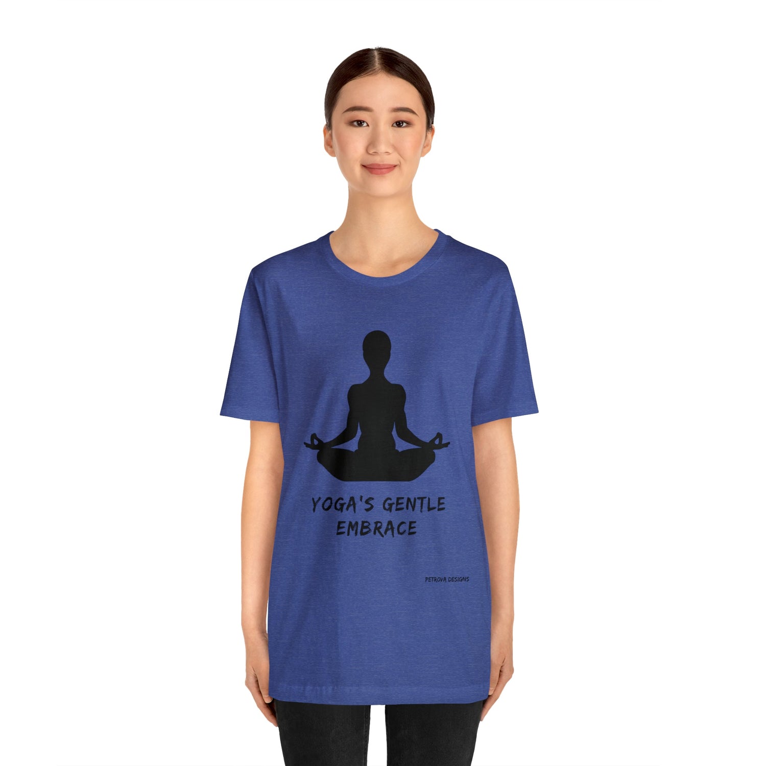 T-Shirt Graphic Tees for Men and Women Graphic Tee Shirts for Tshirt Outfits Yoga Petrova Designs