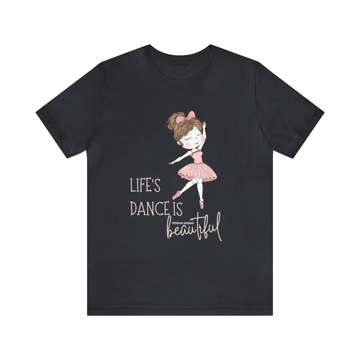 T-Shirt Graphic Tees Men's and Women's Bella Canvas Shirts for Black Tshirt Outfit Ballerina Dancer Petrova Designs